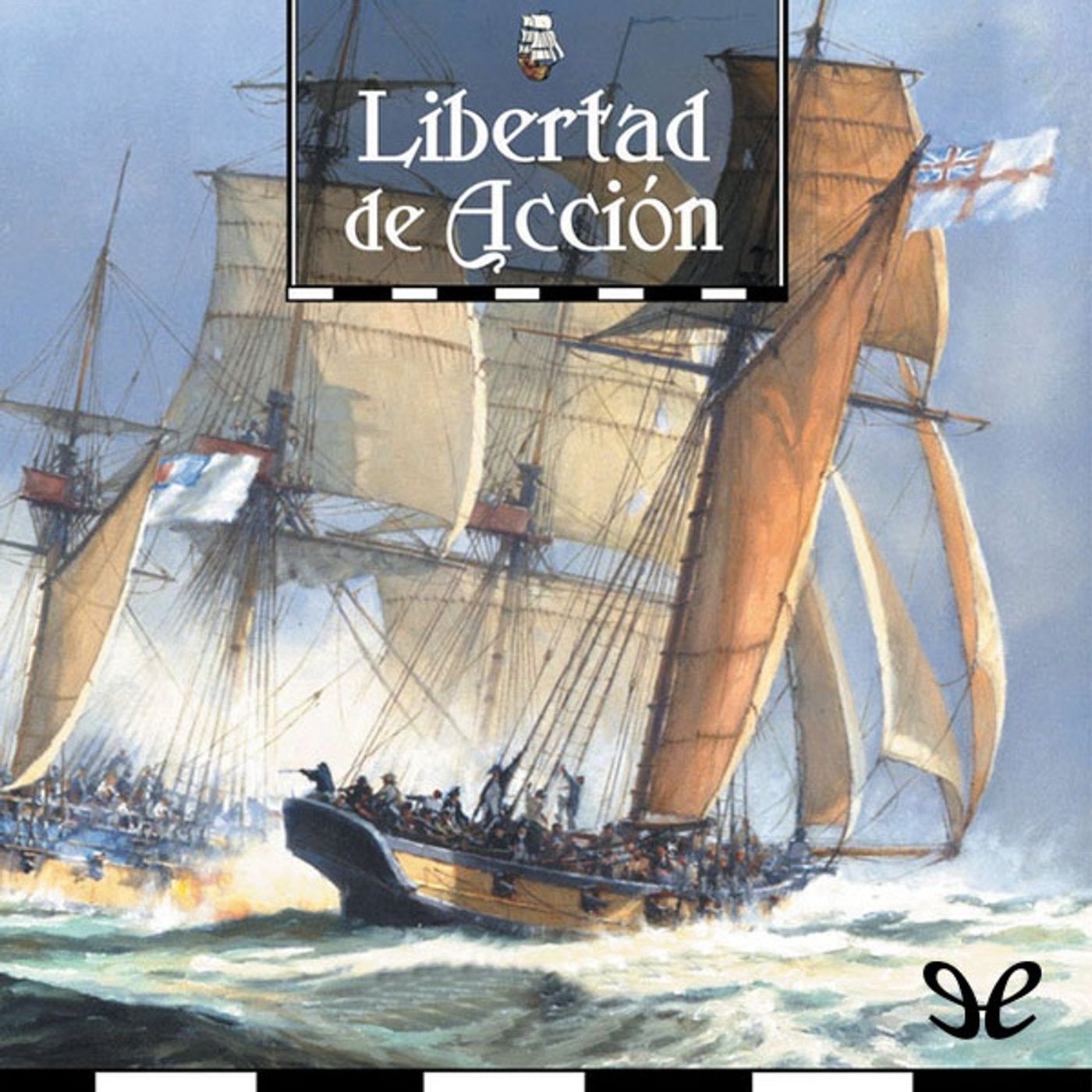 (Resumen) Libertad de accion - Alexander Kent