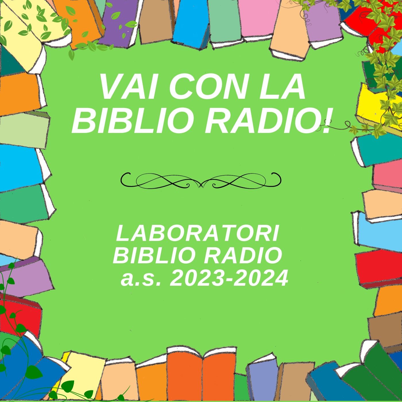 VAI CON LA BIBLIORADIO!