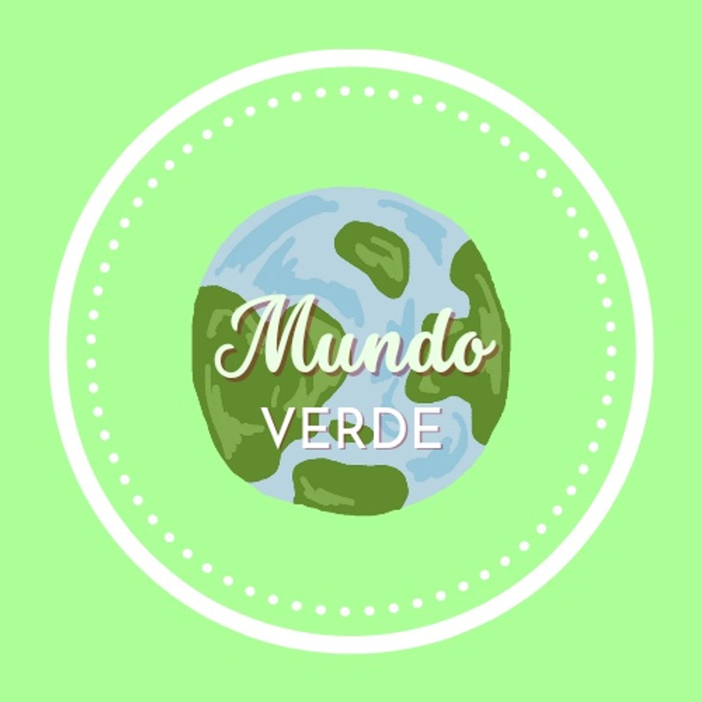 Podcast - Mundo verde