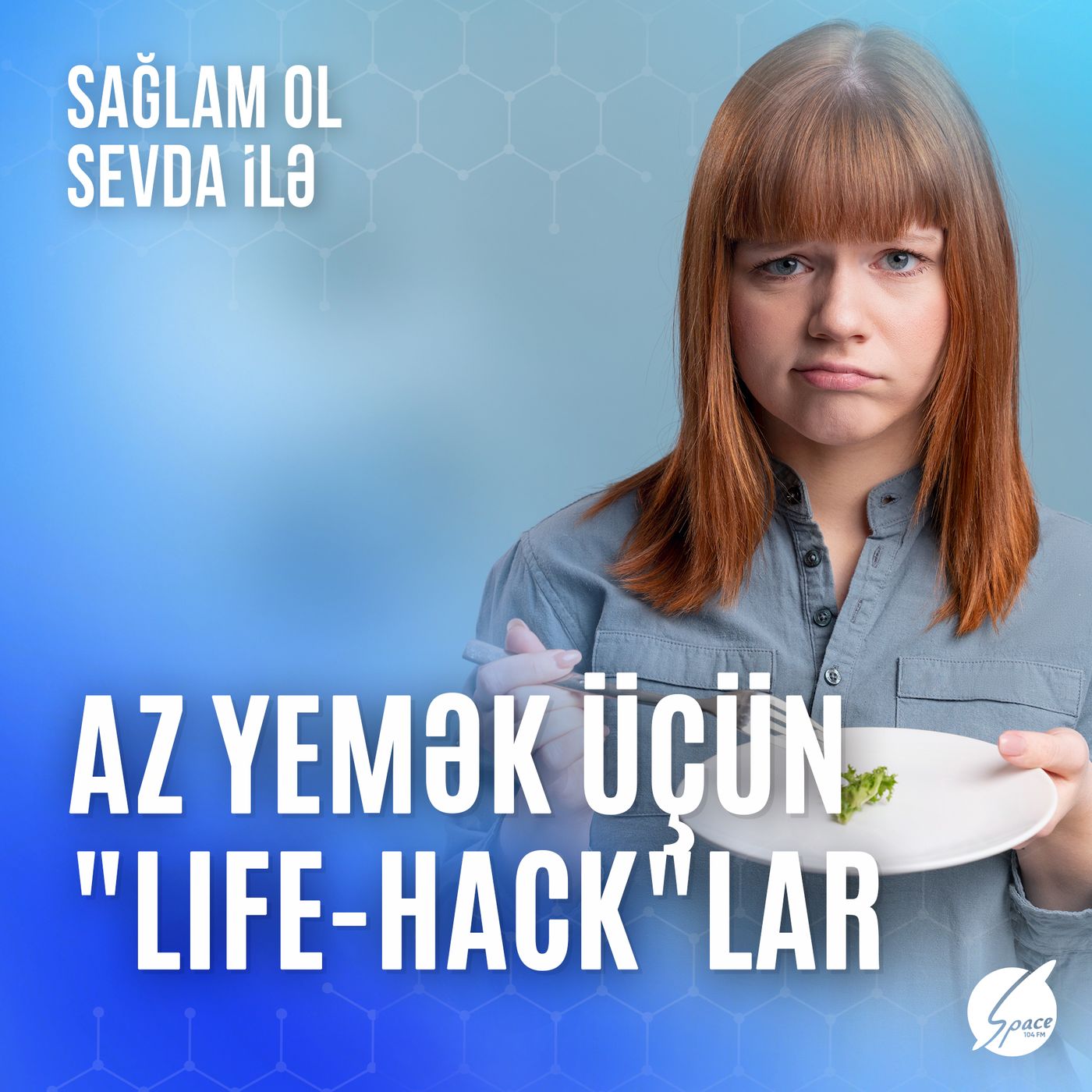 Sağlam ol Sevda ilə
