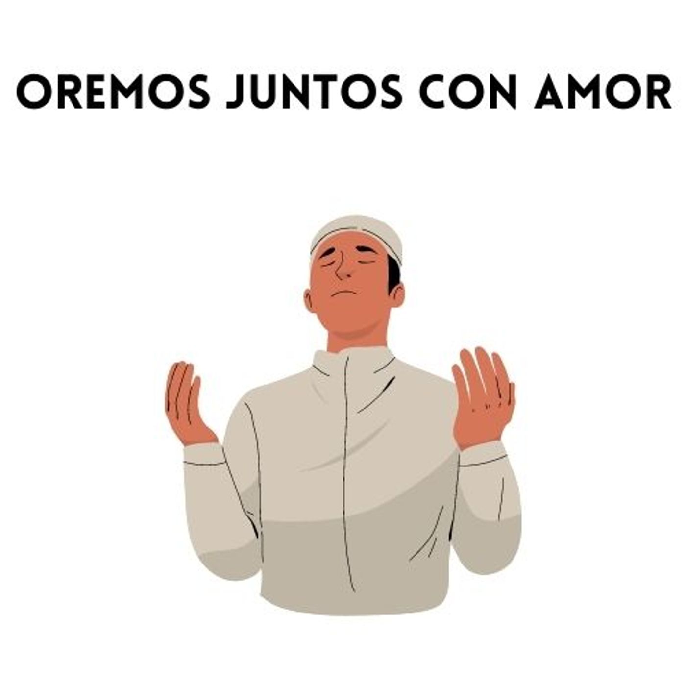 Oremos juntos con amor