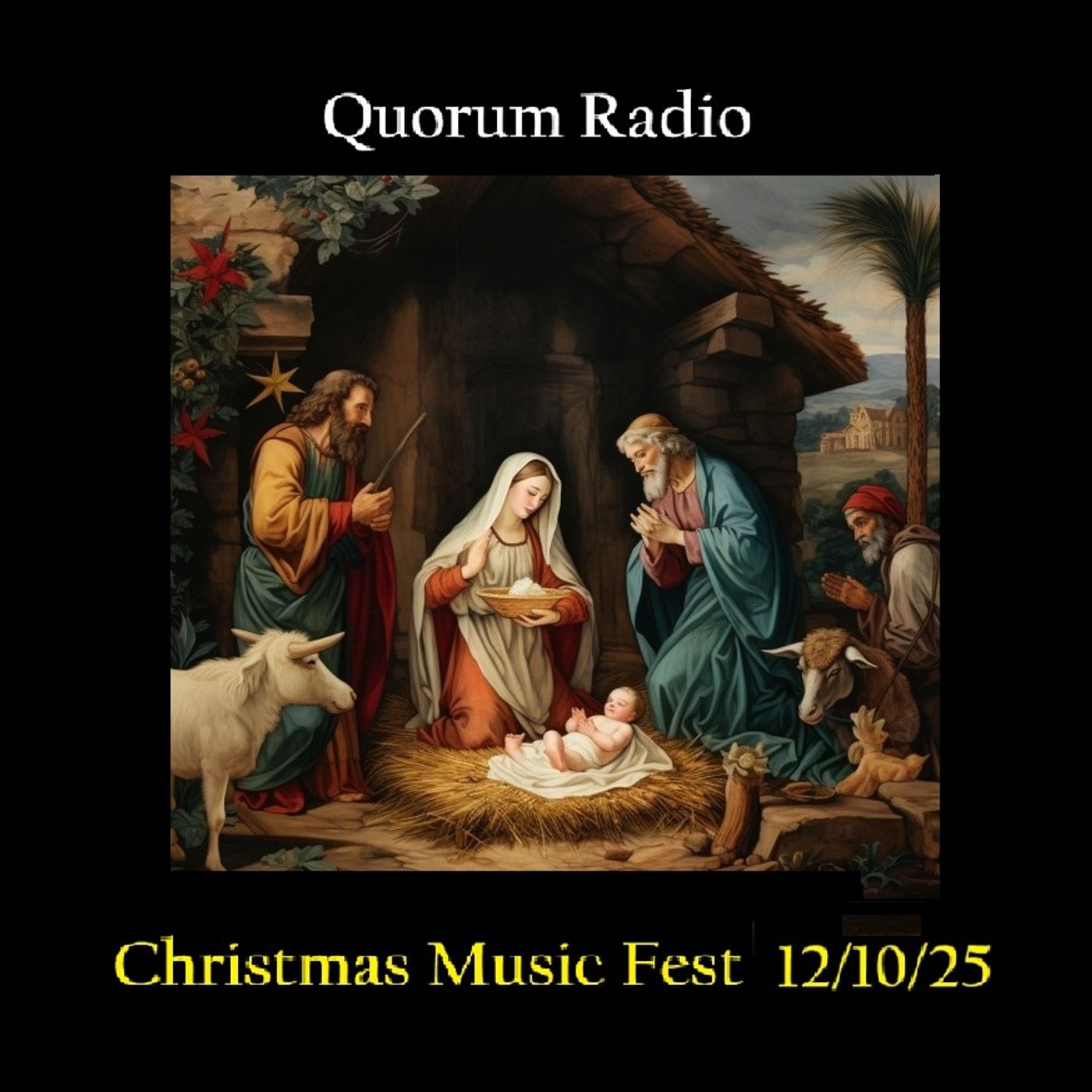 QUORUM RADIO CHRISTMAS MUSIC FEST 2025 Dec. 10th 2025