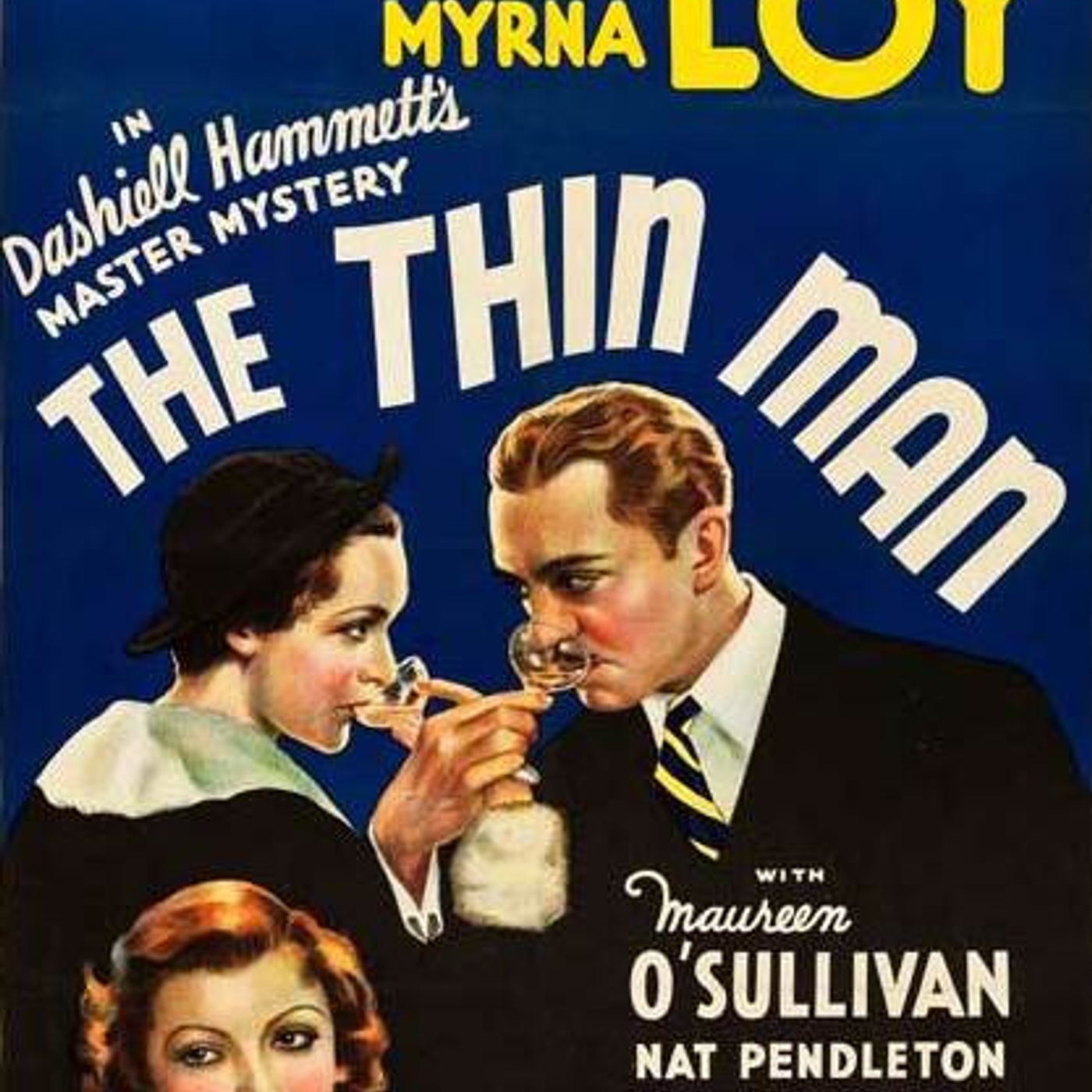 The Thin Man (1934) William Powell, Myrna Loy, Maureen O'Sullivan, Cesar Romero & Dashiell Hammett