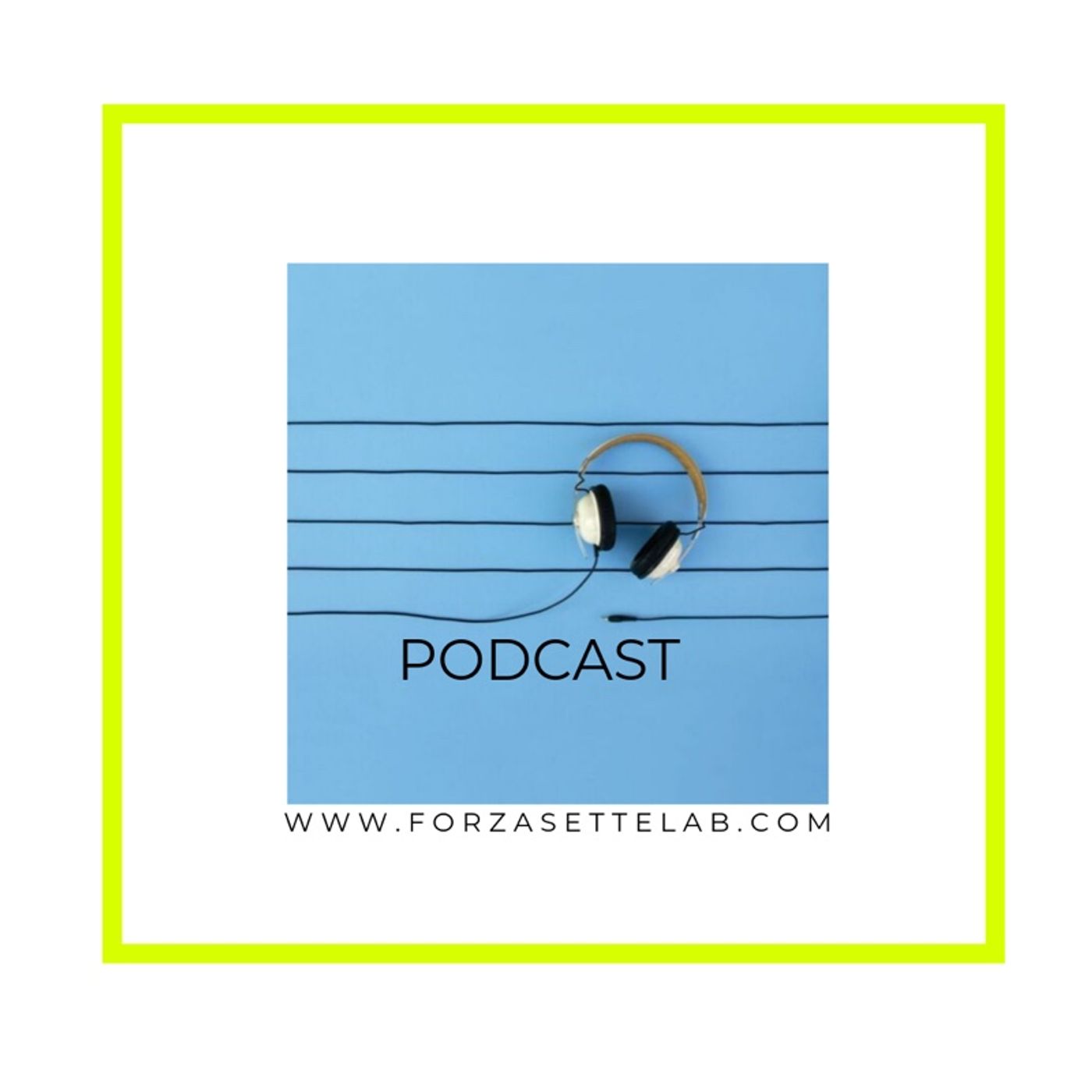 FORZASETTELAB • BADASS PODCAST