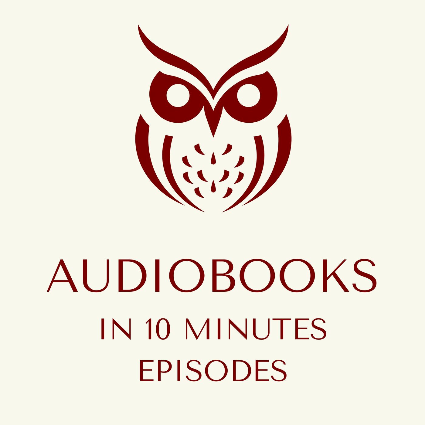 Audiobooks in 10 Minutes Episodes podcast artwork