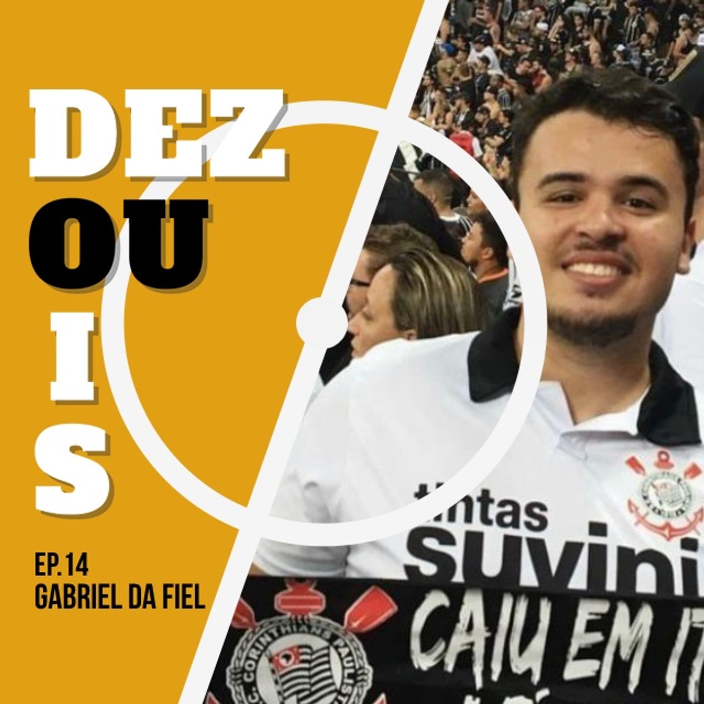 Dez Ou 2 - Podcast