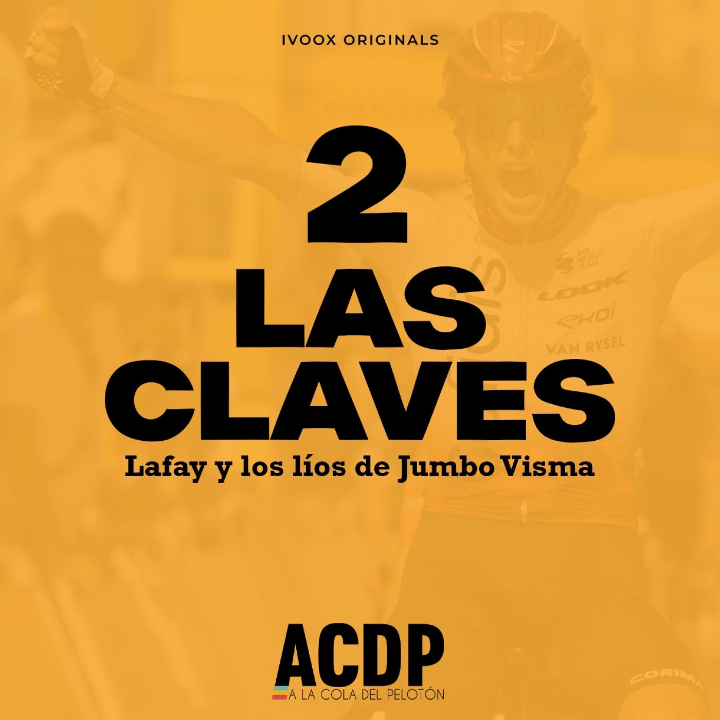 2️⃣ La Claves del Tour de Francia | Lafay y los líos de Jumbo Visma | Previa etapa 3 | A la Cola del Pelot episode artwork