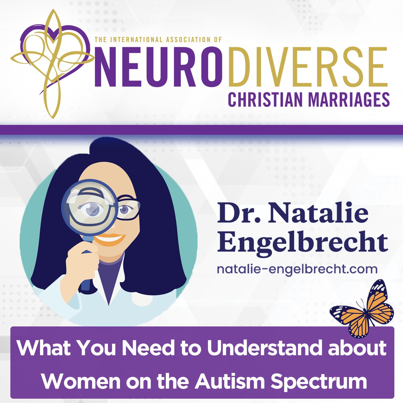 What you need to understand about Women on the Autism Spectrum with Dr. Natalie Engelbrecht episode artwork