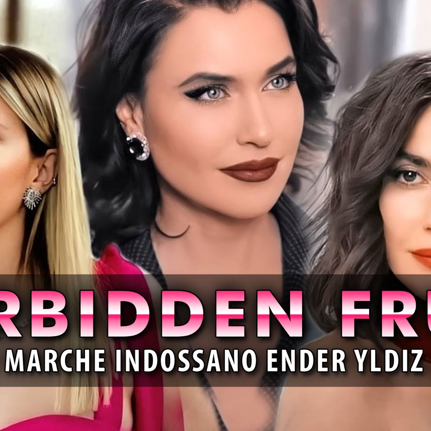 Forbidden Fruit, I Volti Dell'Eleganza: Che Marche Indossano Ender, Yldiz E Sahika!