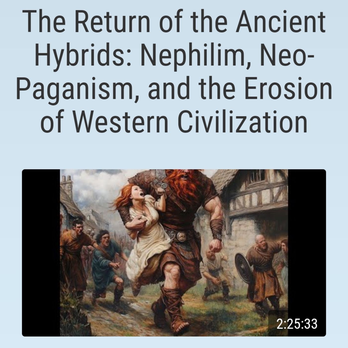The Return of the Ancient Hybrids: Nephilim, Neo-Paganism, and the Erosion of Western Civilization episode artwork