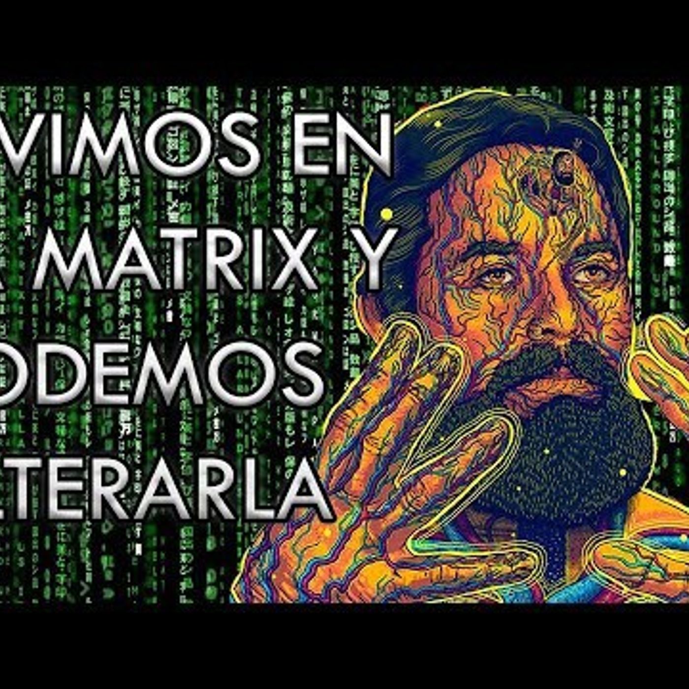 ¿SE PUEDE ALTERAR LA REALIDAD_ _ Jacobo Grinberg- La Matrix y la Teoría Sintérgi episode artwork