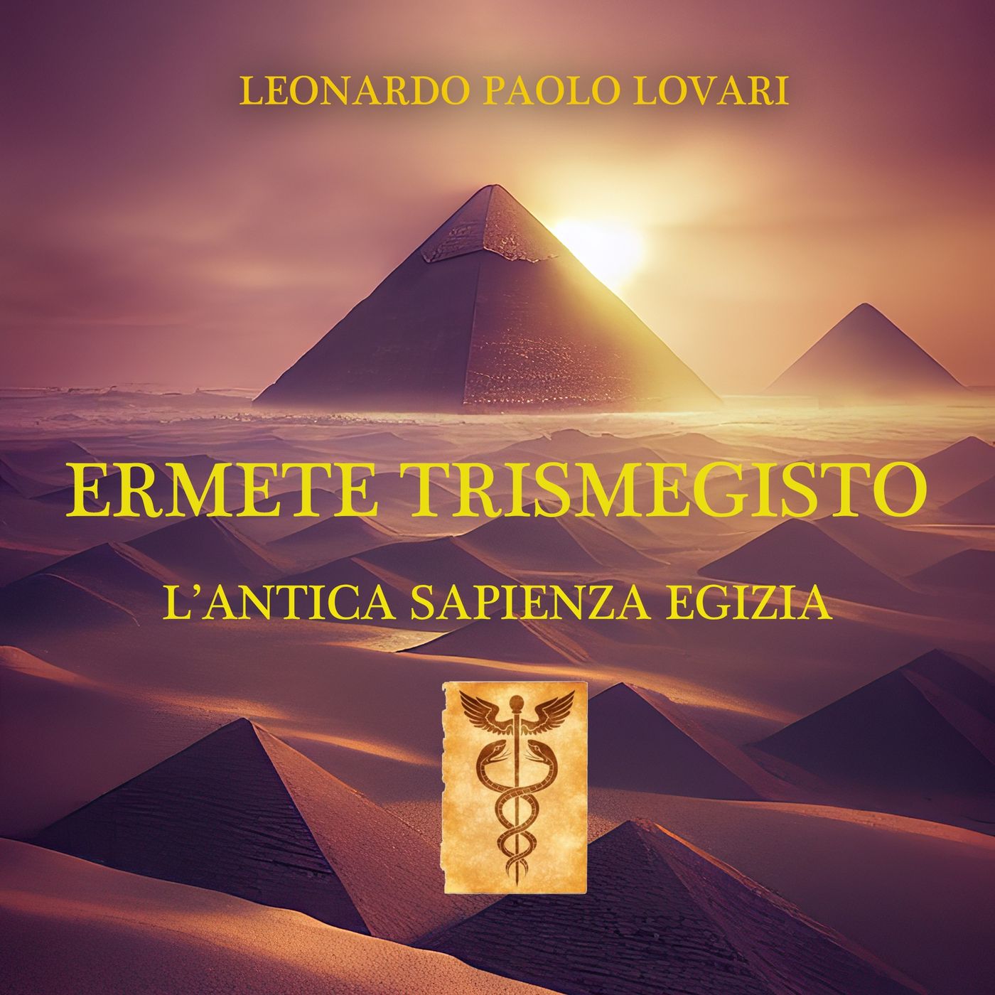 Leonardo Lovari- Ermete Trismegisto- L'antica Sapienza Egizia episode artwork