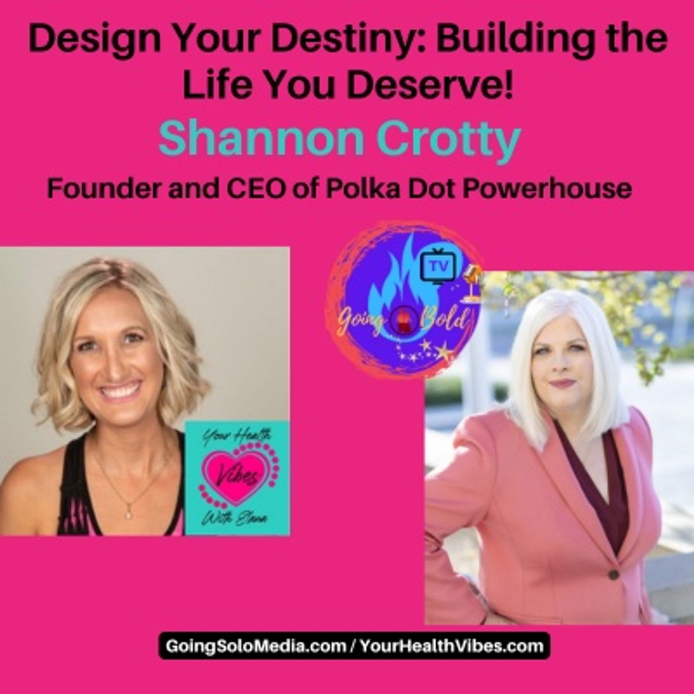 Design Your Destiny Building the Life You Deserve!