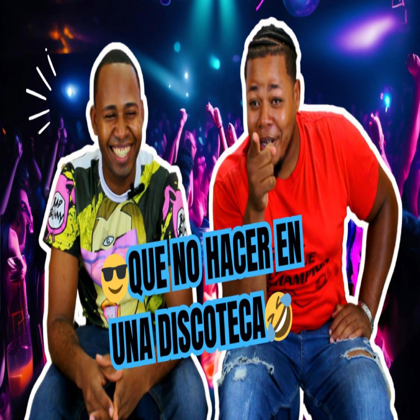 Episodio #2 😎Que No hacer en una Discoteca😏🤯 -Tamoencurapodcast- episode artwork