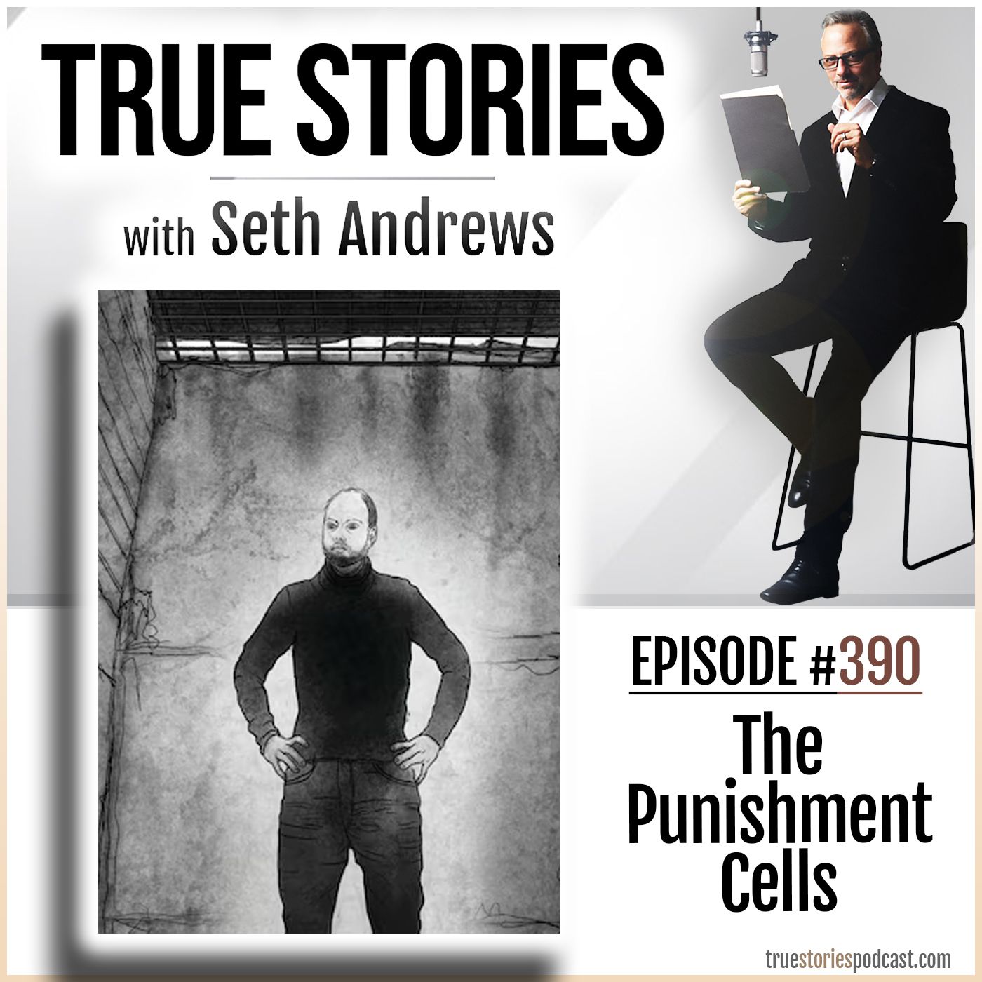 True Stories #390 - The Punishment Cells