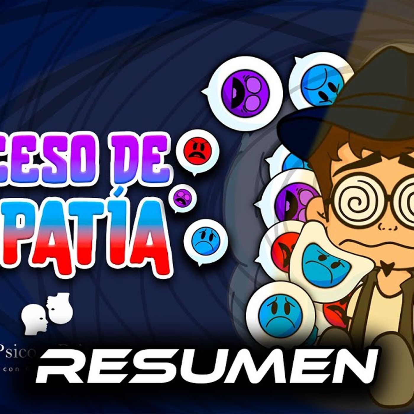 RESUMEN _ Psico y Psico.- Exceso de empatía episode artwork
