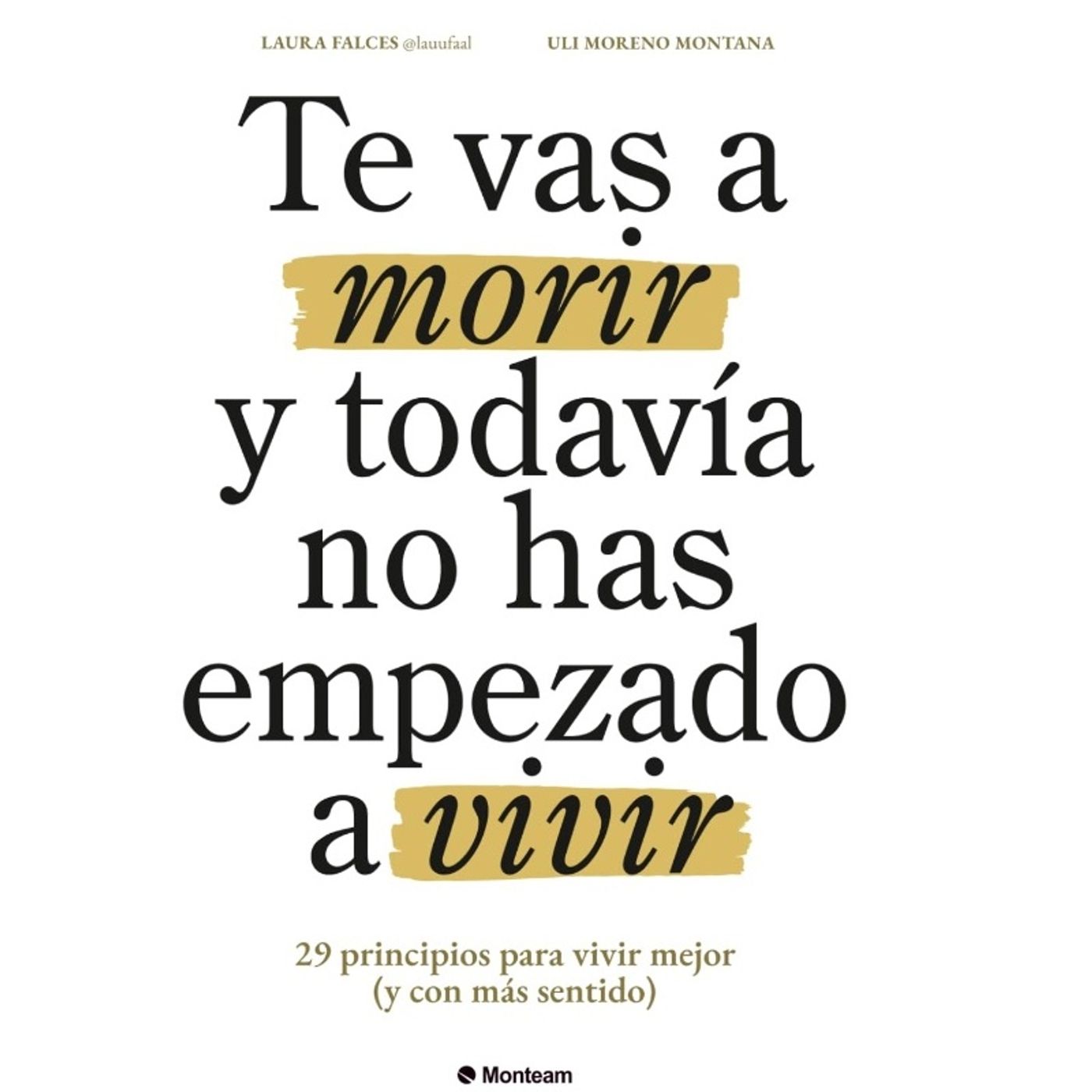 TE VAS A MORIR Y TODAVIA NO HAS EMPEZADO A VIVIR - PRINCIPIO 3 - AUDIOLIBRO