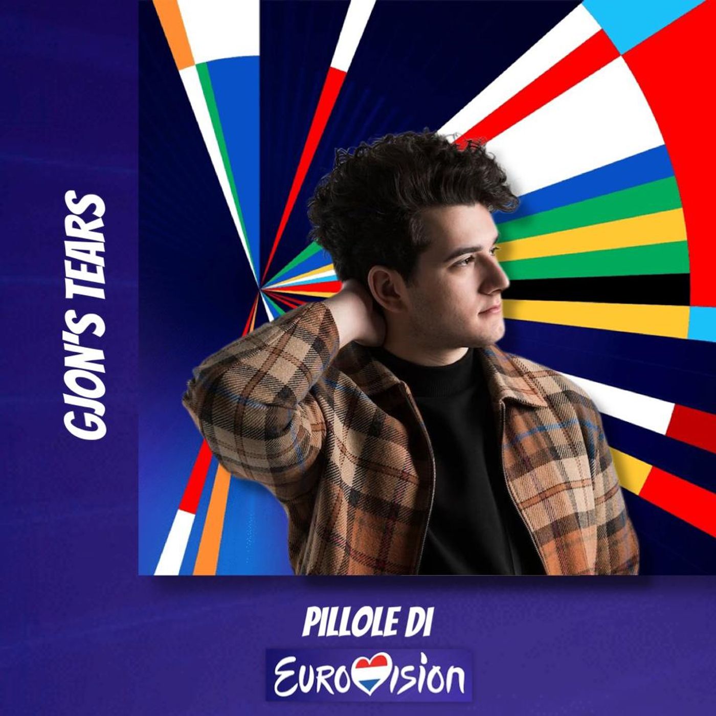 Pillole di Eurovision: Ep. 35 Gjon's Tears episode artwork