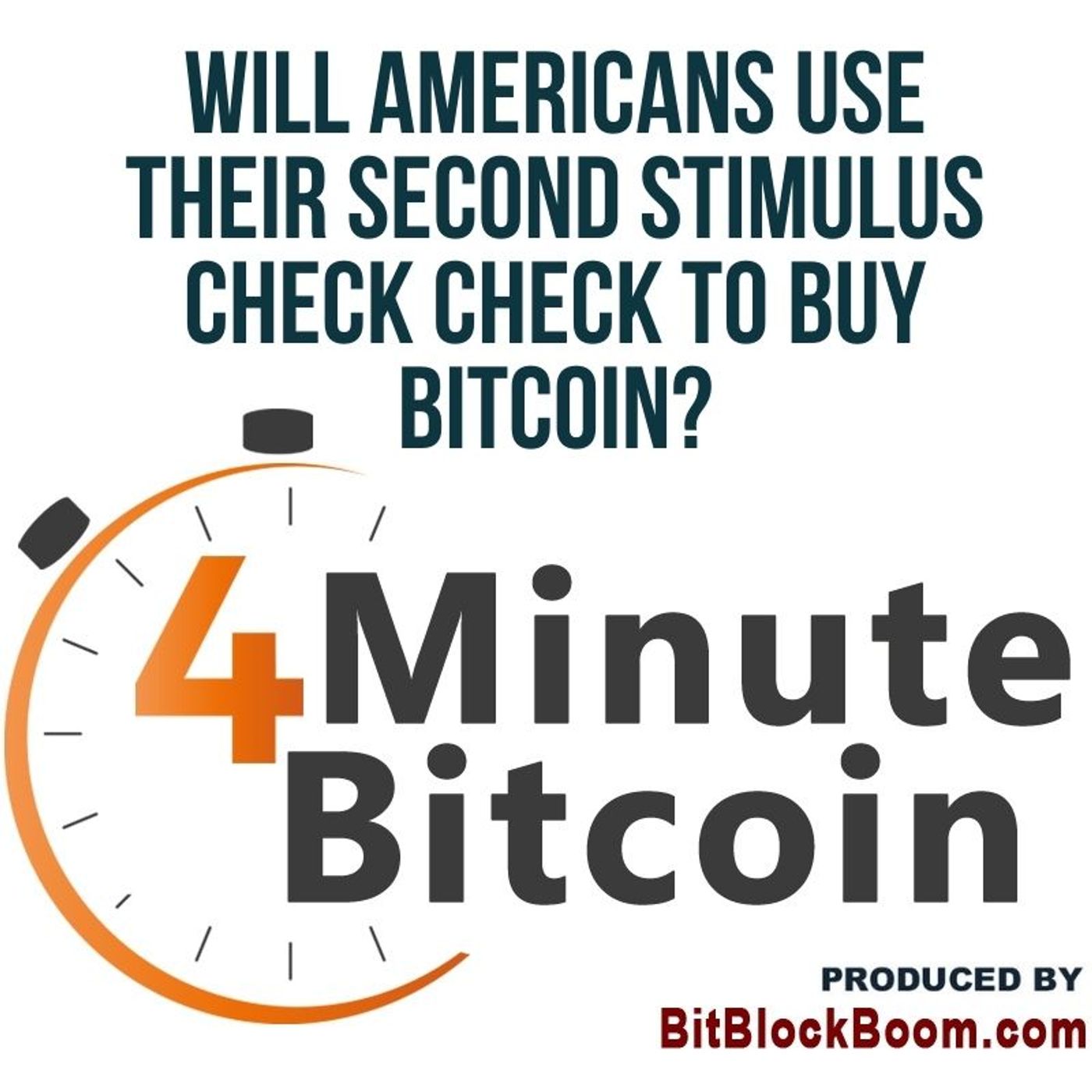 Will Americans Use Their Second Stimulus Check Check To Buy Bitcoin? episode artwork