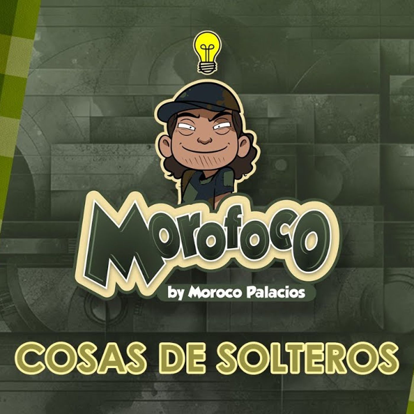 Morofoco Ep 10.- Cosas de solteros episode artwork