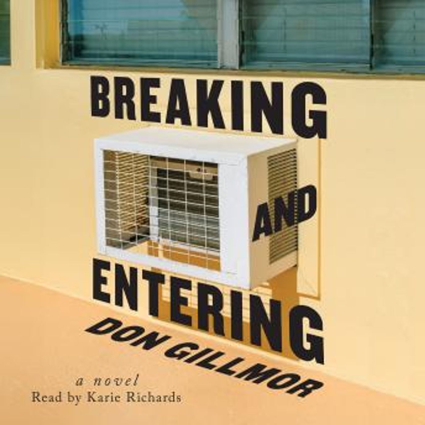 Breaking and Entering by Don Gillmor episode artwork