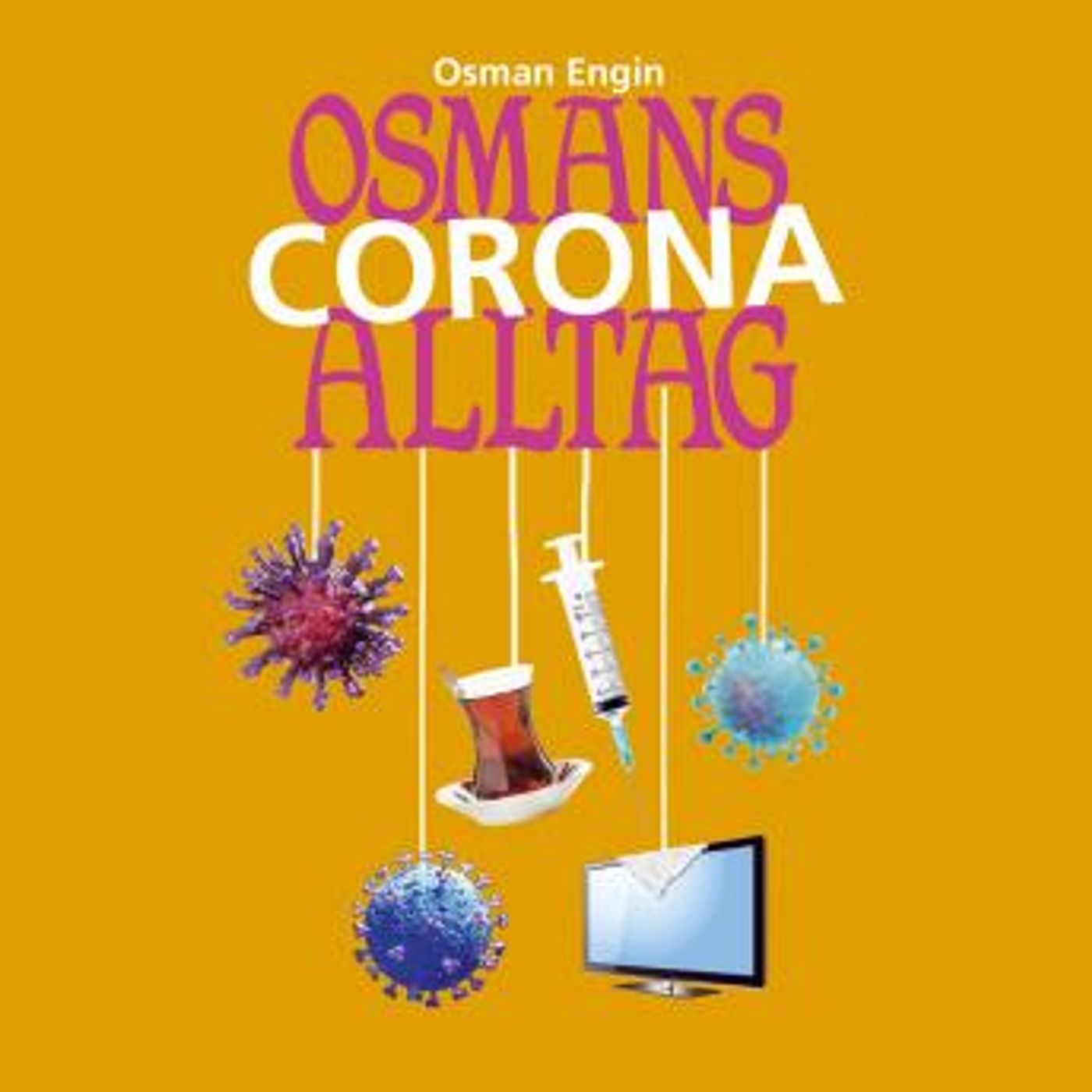 [German] - Osmans Corona Alltag - Folge 2 by Osman Engin episode artwork