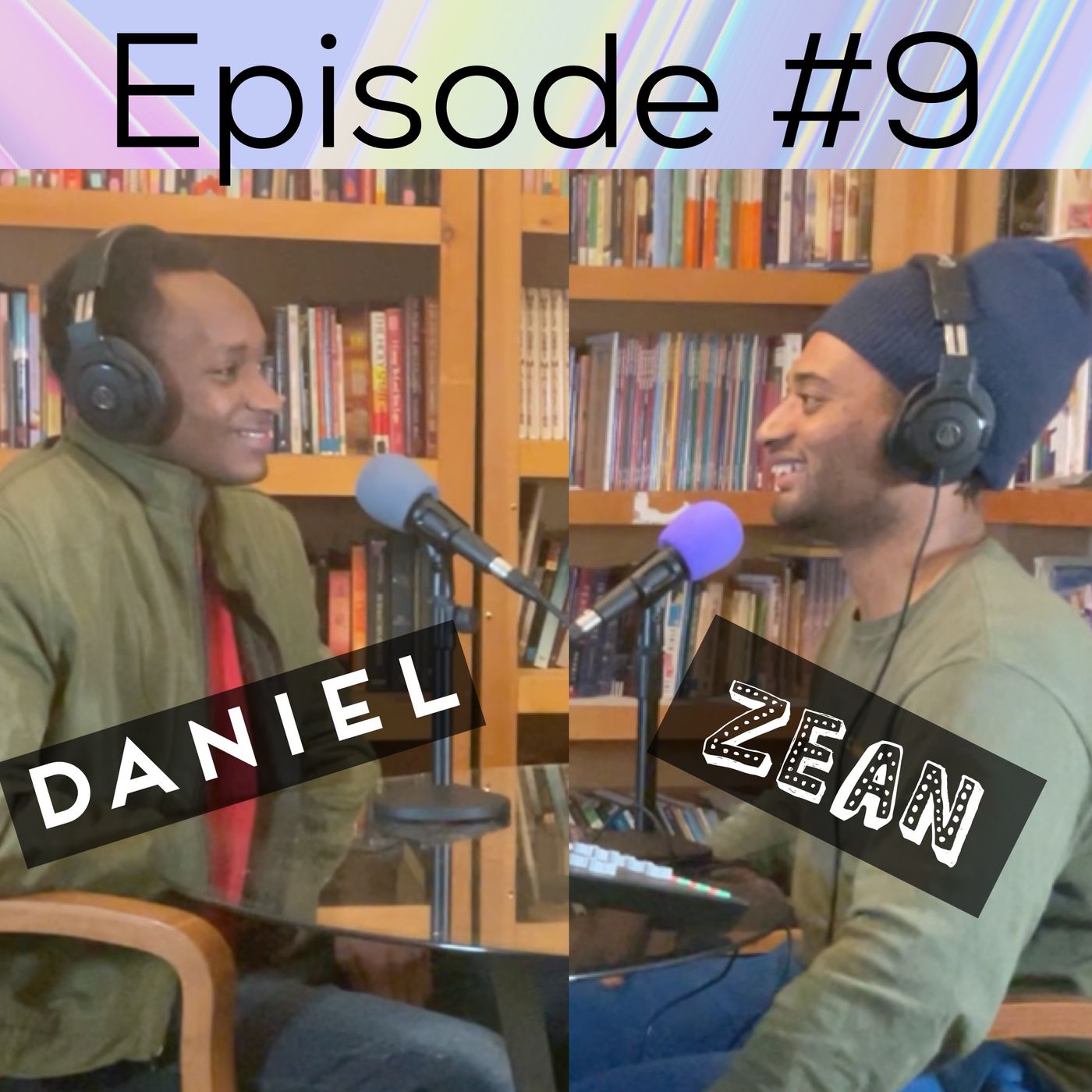 Episode #9 Meet Daniel