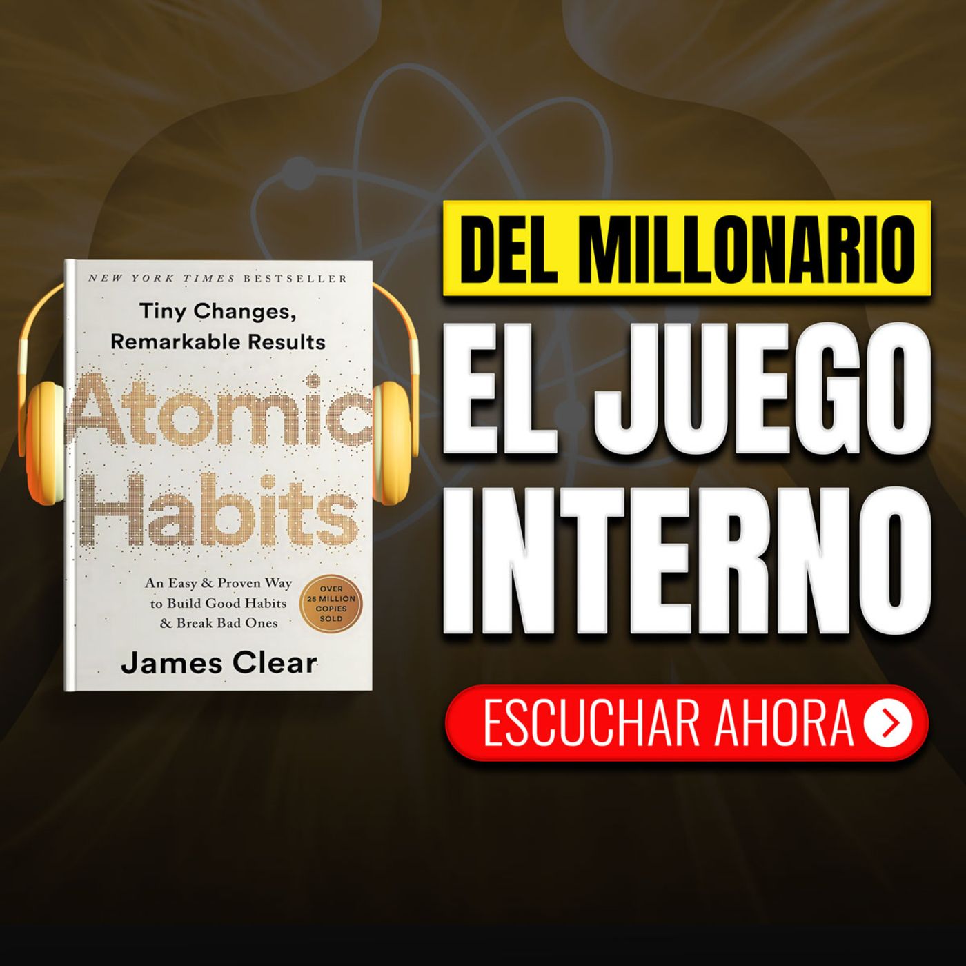 JAMES CLEAR 💎 Hábitos Atómicos 🌟 El Arte Espiritual De Transformar Tu Vida 🔥 RESUMEN 📖 episode artwork
