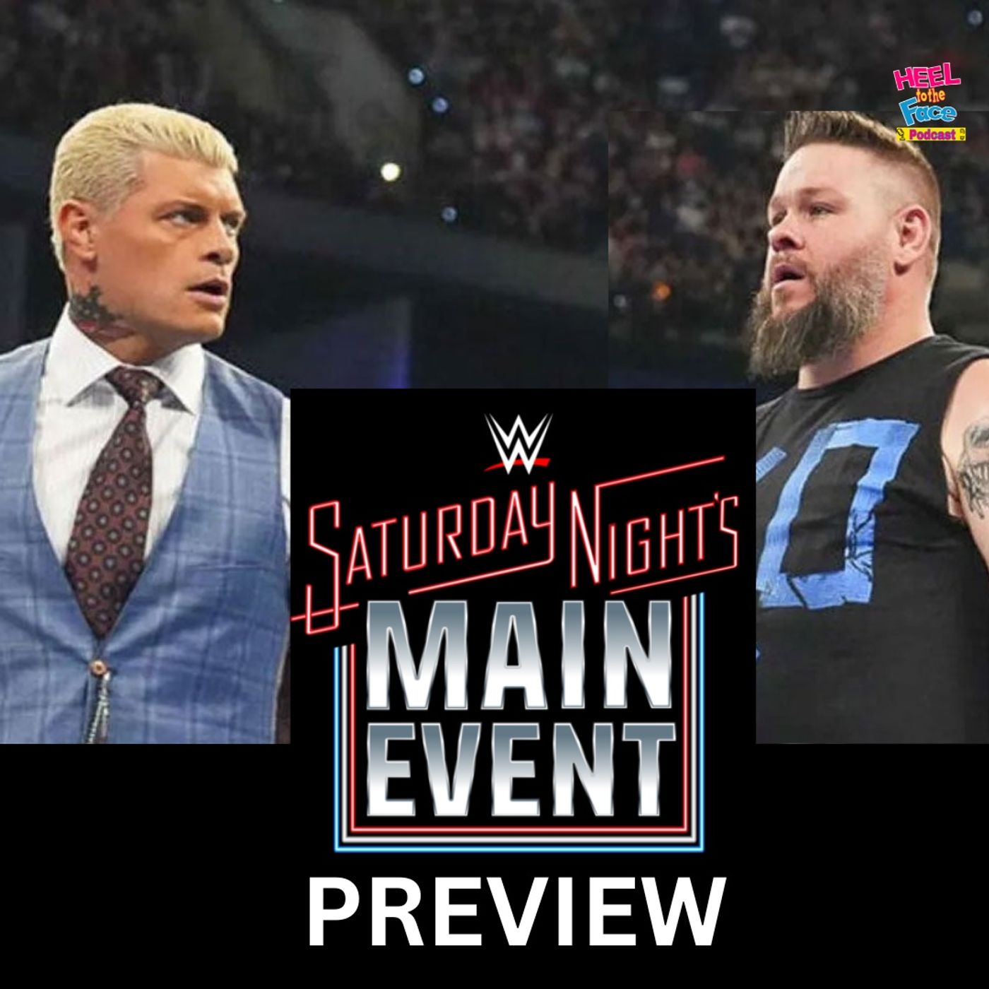 WWE Saturday Night Main Event Preview...and more. episode artwork