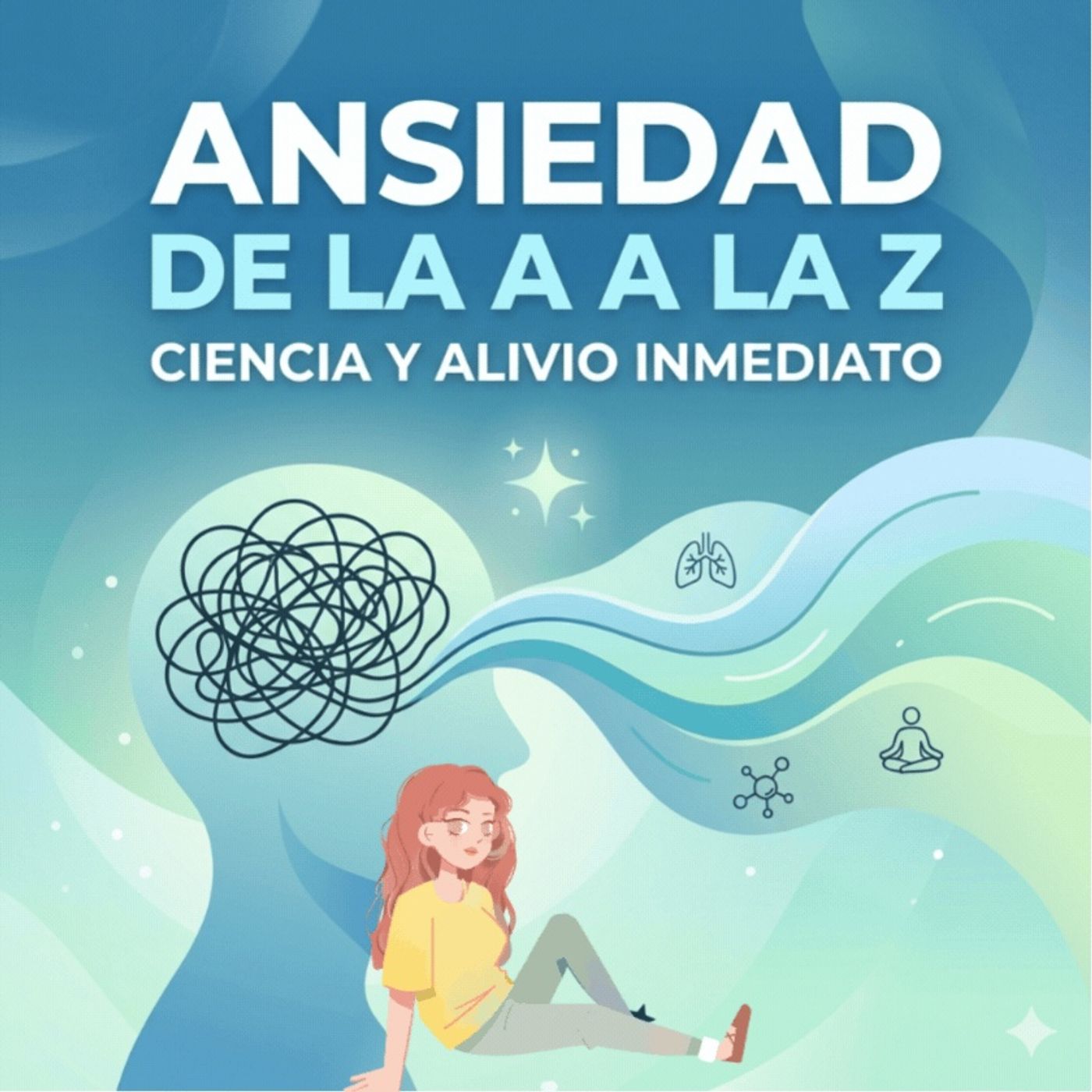 La ansiedad te está mintiendo (La falsa alarma de tu mente) episode artwork
