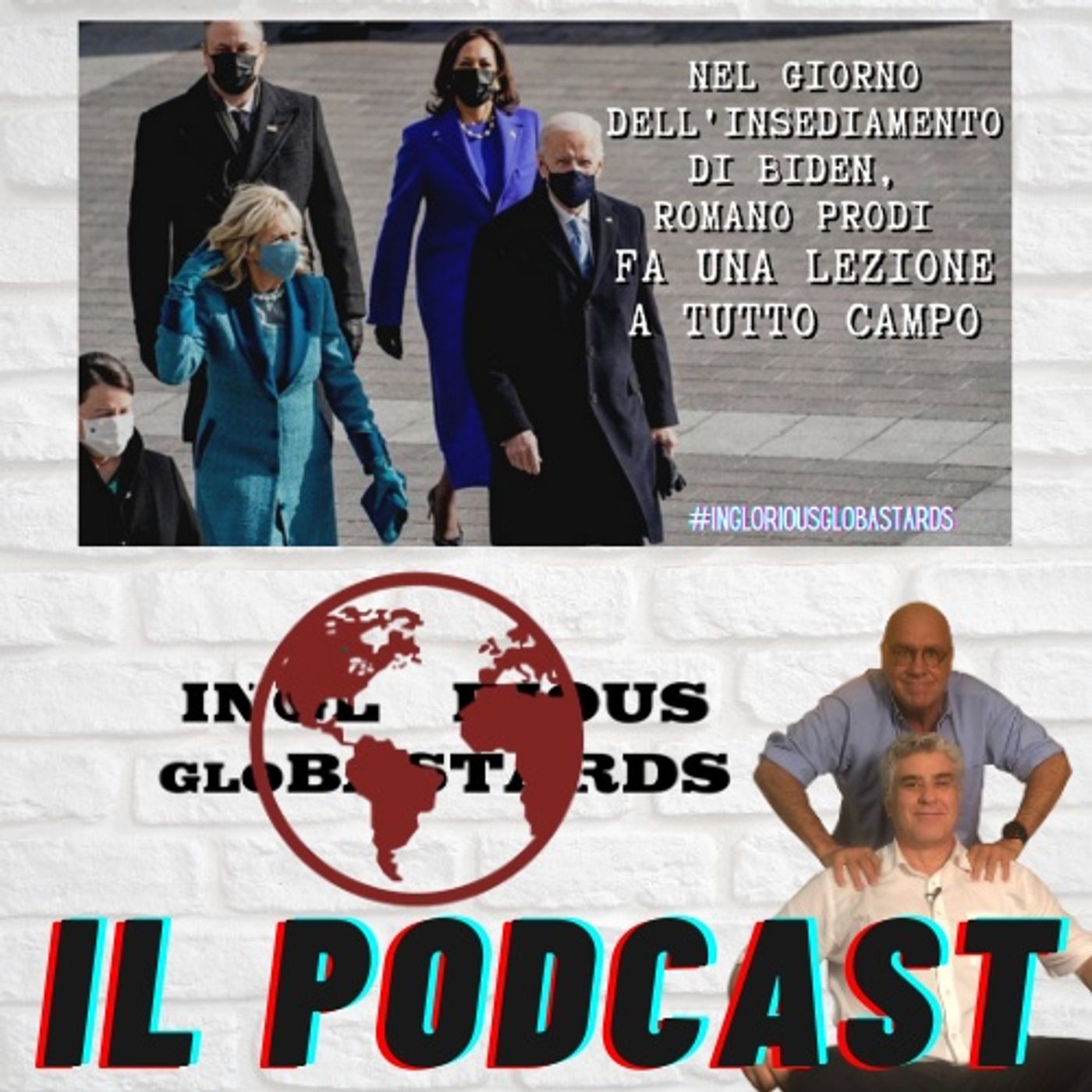 Inglorious Globastards - PODCAST