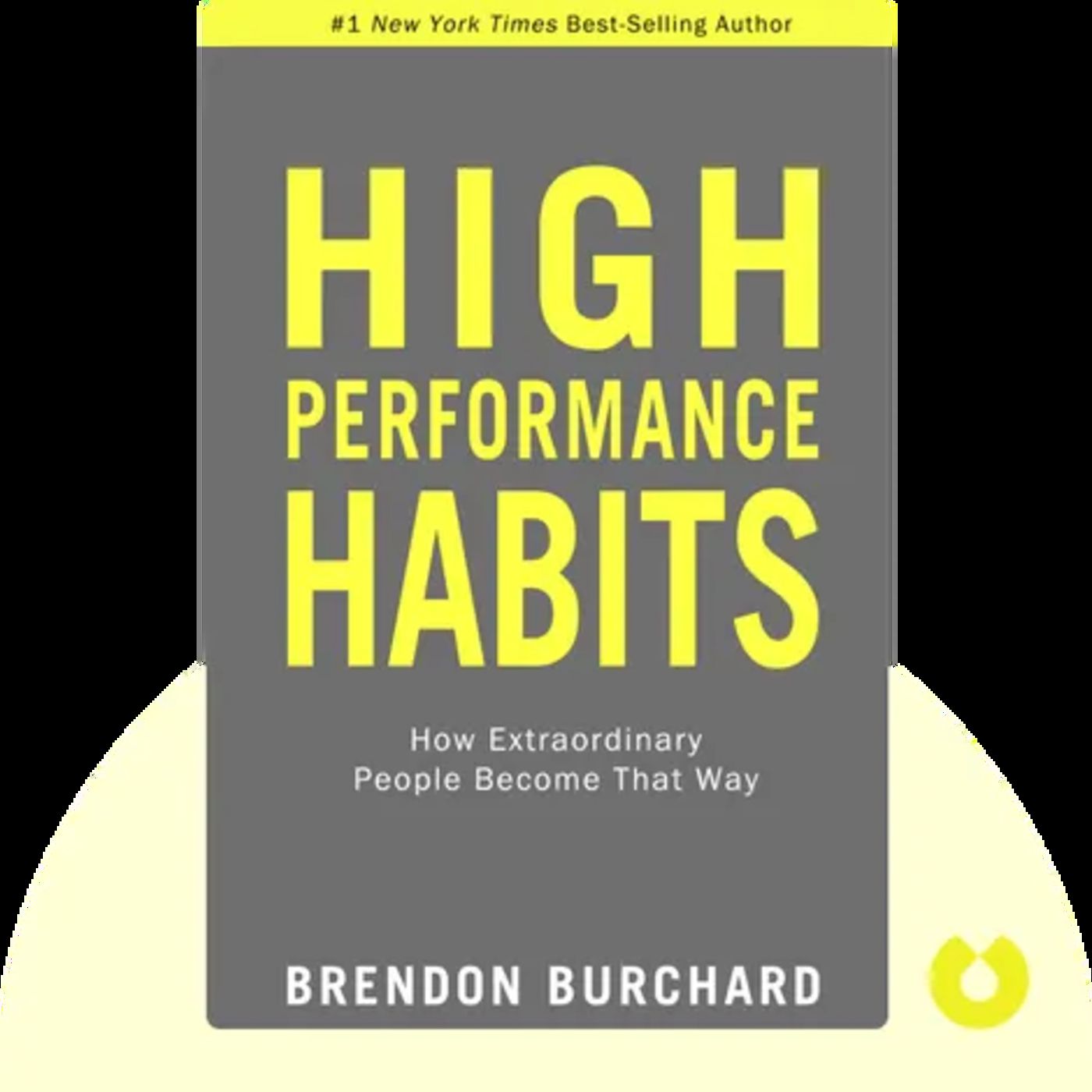 HIGH PERFORMANCE HABITS