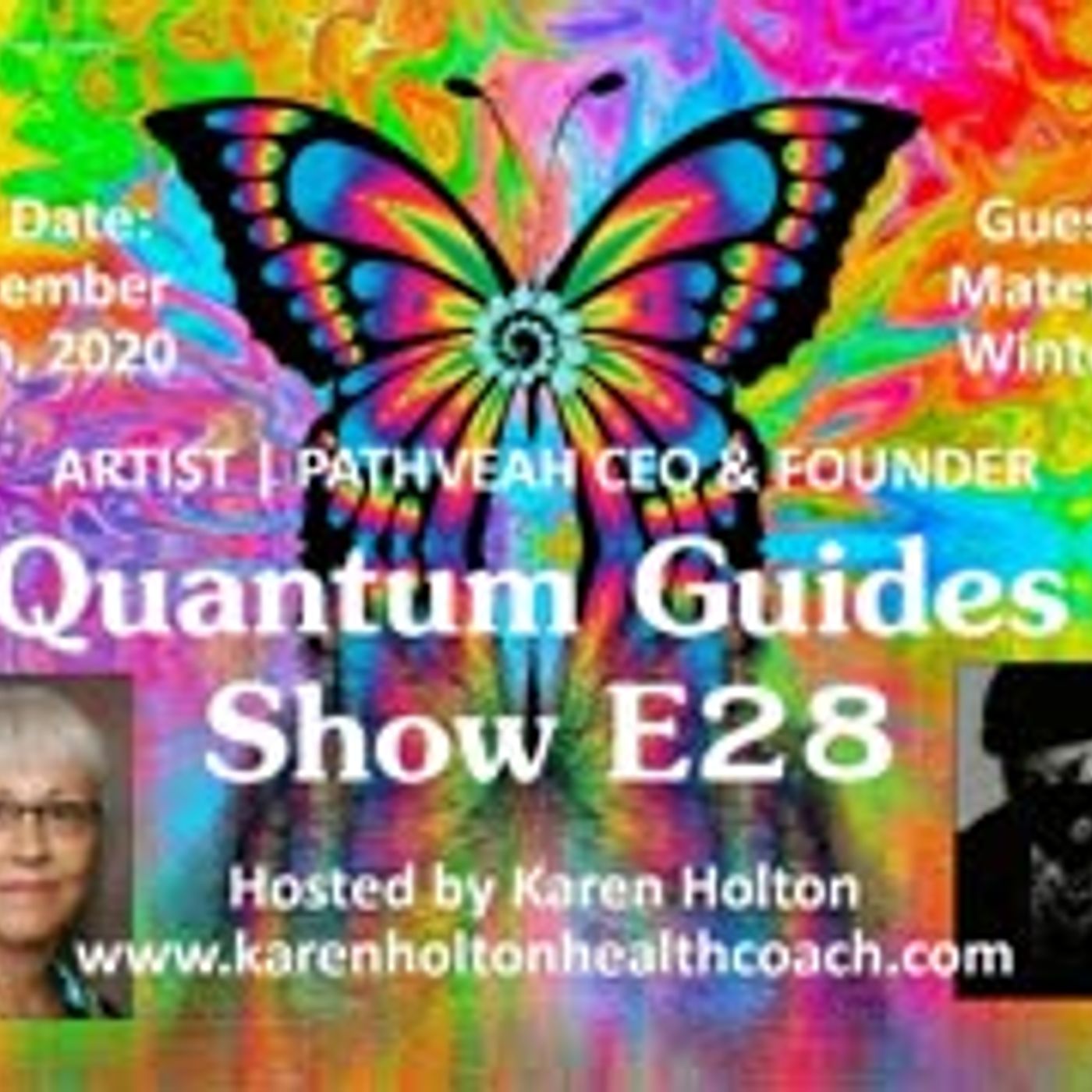 Quantum Guides Show E28 Mateyus Winters - ARTIST   PATHVEAH CEO & FOUNDER