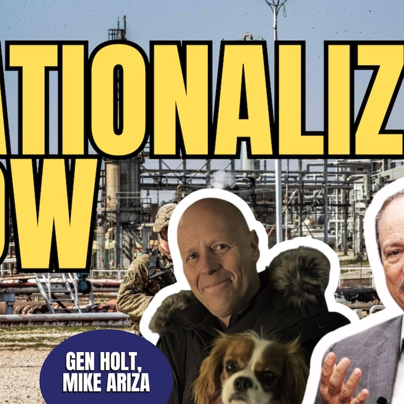 Nationalize Now | General Holt & Mike Ariza (TPC #1,976)