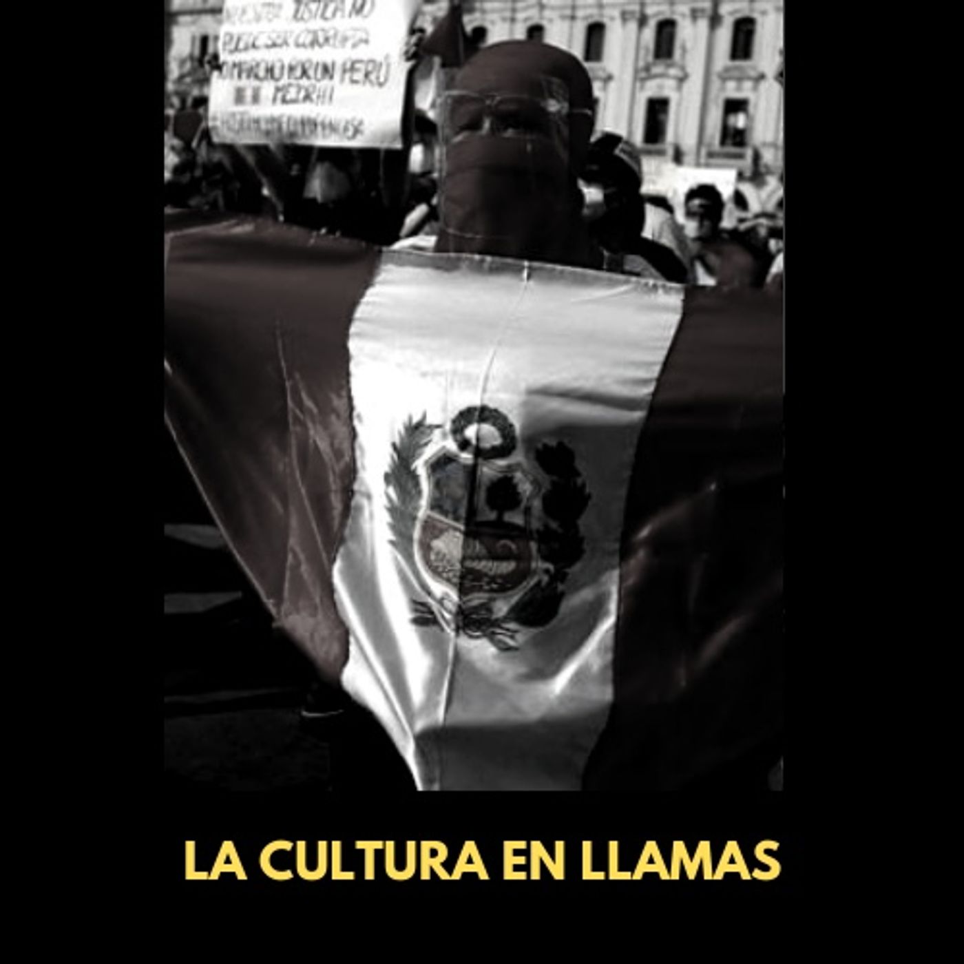 Perú: La cultura en tiempos de protesta episode artwork