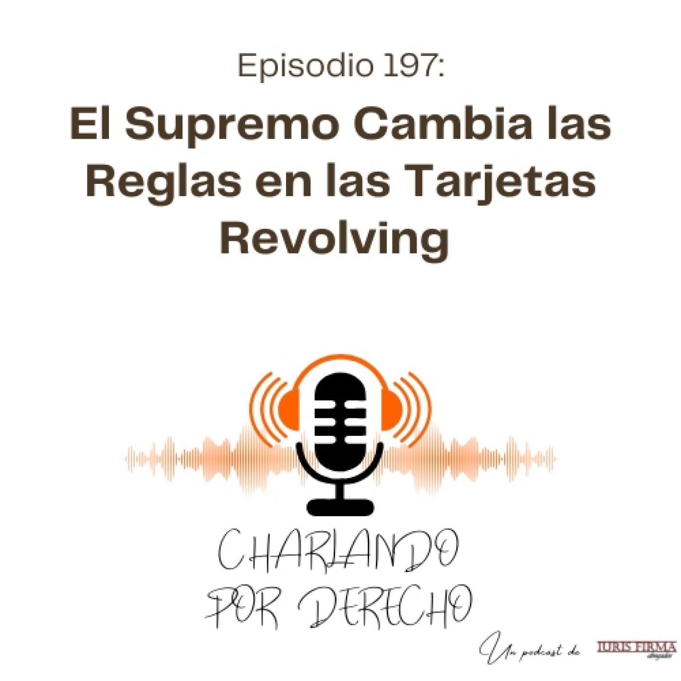 IurisFirma Abogados - El podcast jurídico