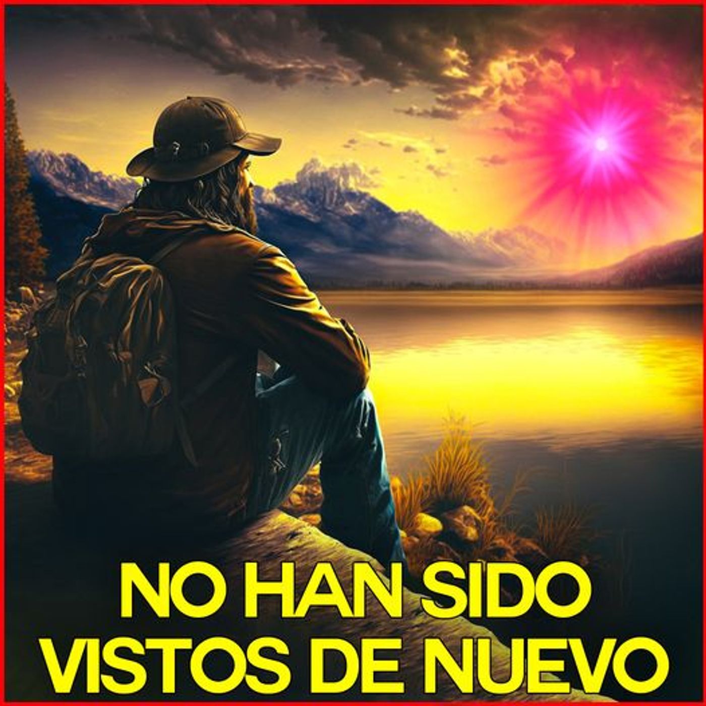No Han Sido Vistos de Nuevo episode artwork
