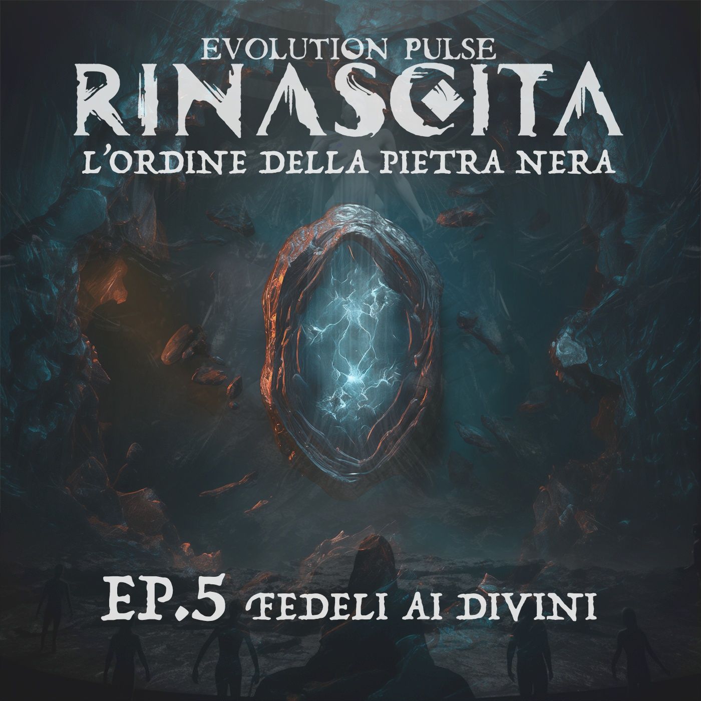 Evolution Pulse: Rinascita - L'Ordine della Pietra Nera - episodio 5 - Fedeli ai Divini