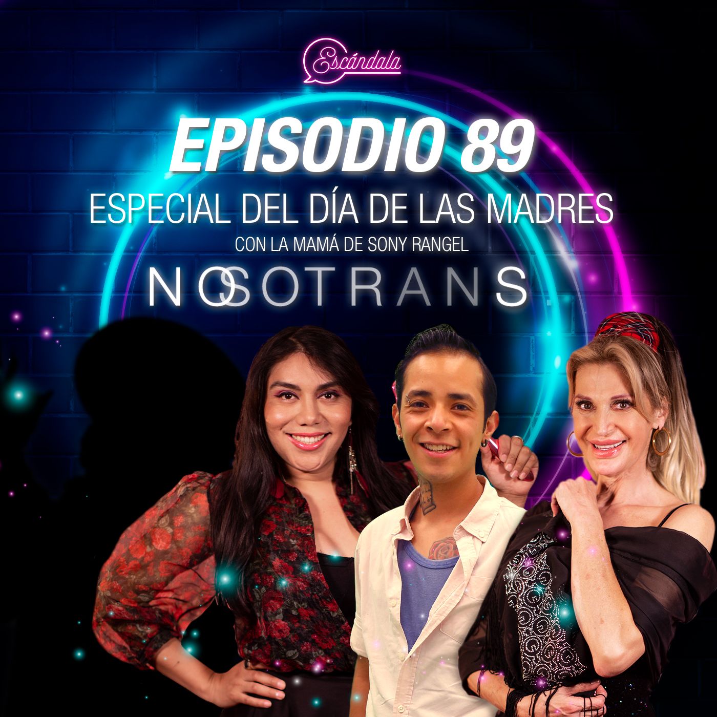 Ep 89 Especial del Día de las Madres con la mamá de Sony Rangel