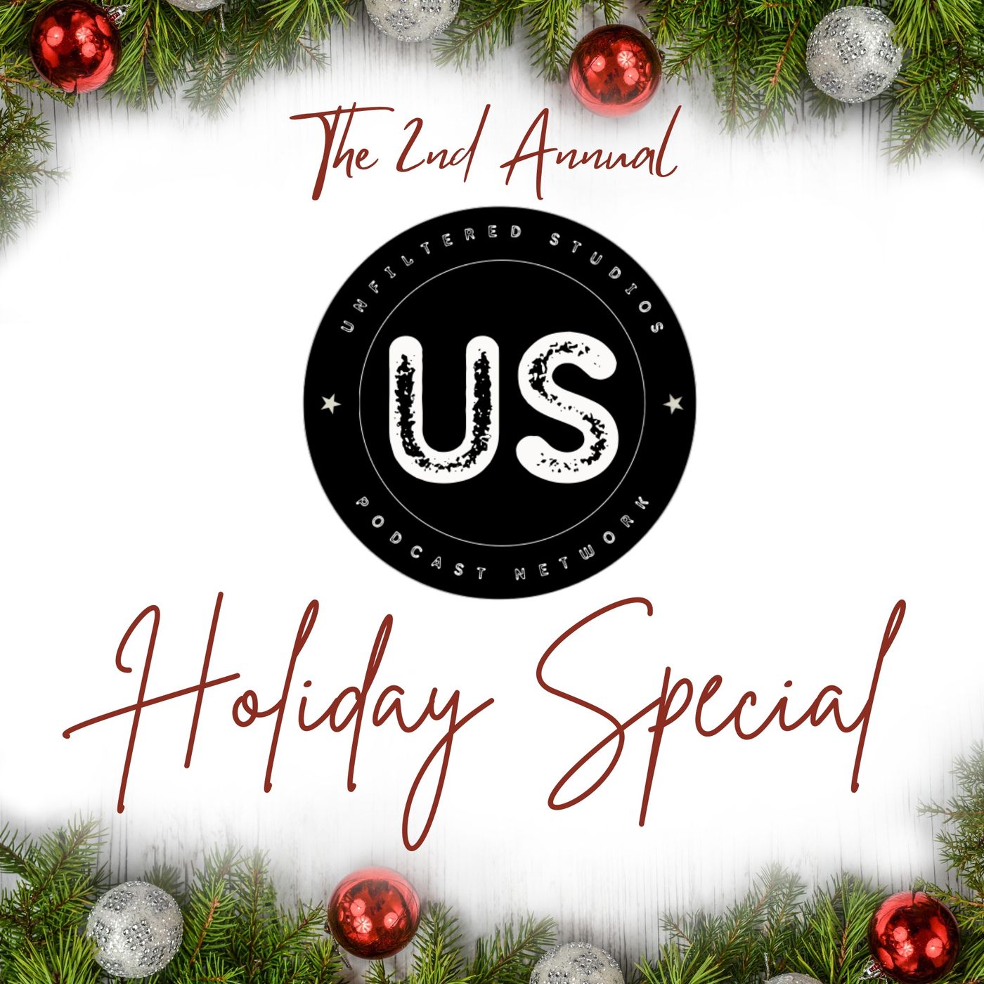 The 2nd Annual UNFILTERED Studios Holiday Special