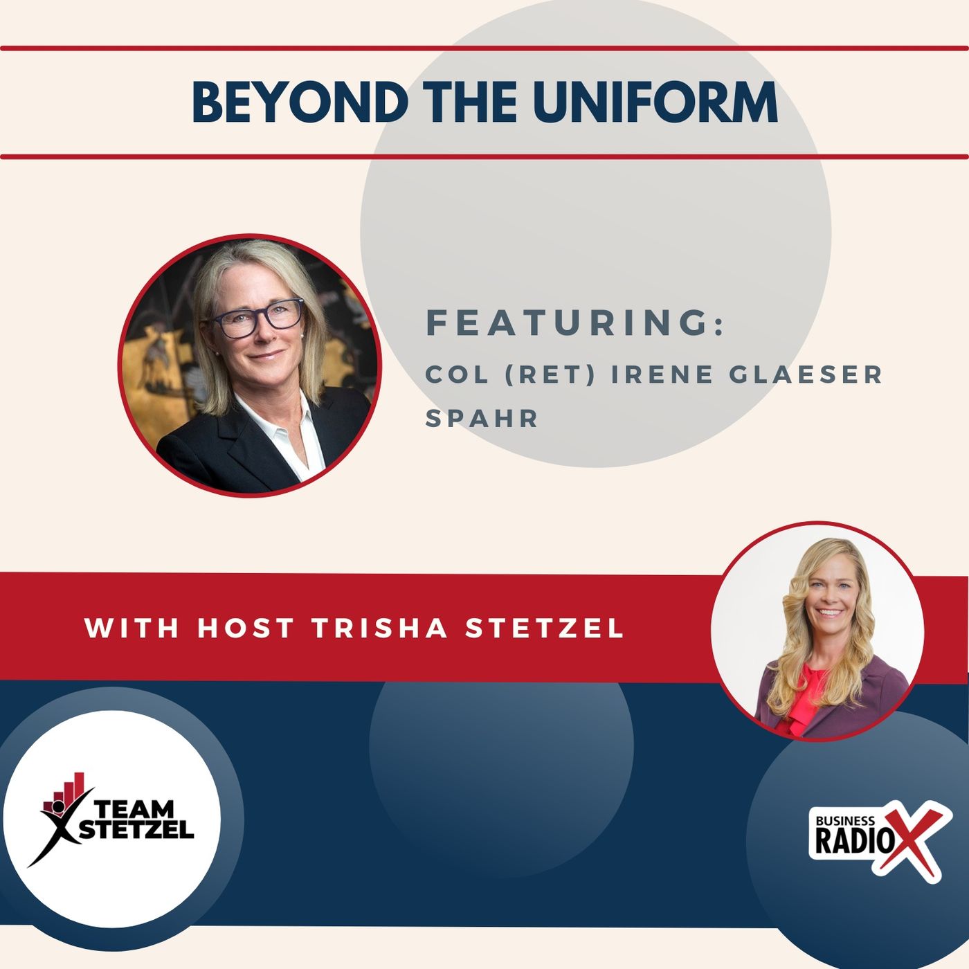 COL (Ret) Irene Glaeser: Choose Your Battles – Leadership, Resilience, and Life Beyond the Uniform episode artwork