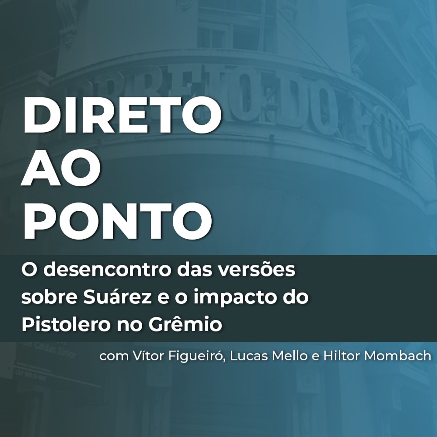 O desencontro das versões sobre Suárez e o impacto do Pistolero no Grêmio episode artwork