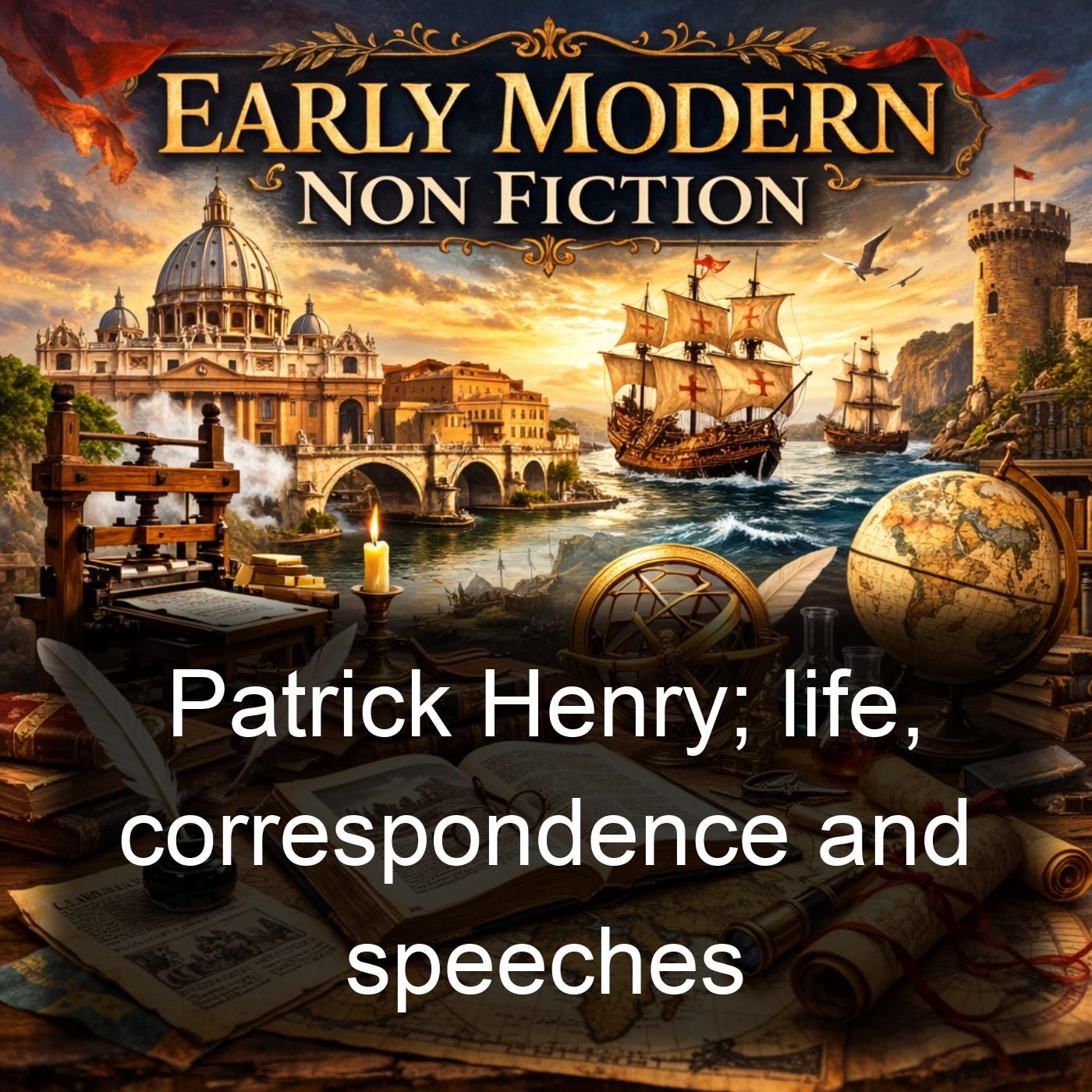 Patrick Henry; life, correspondence and speeches cover art