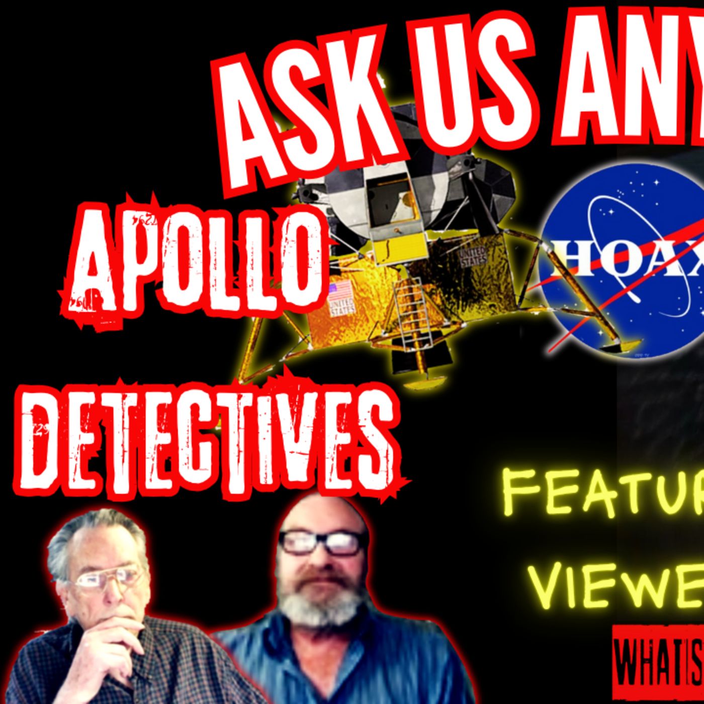 #243 Ask Us Anything w/ The Apollo Detectives Edition 8 LIVE CALLS #Nasa #Hoax episode artwork