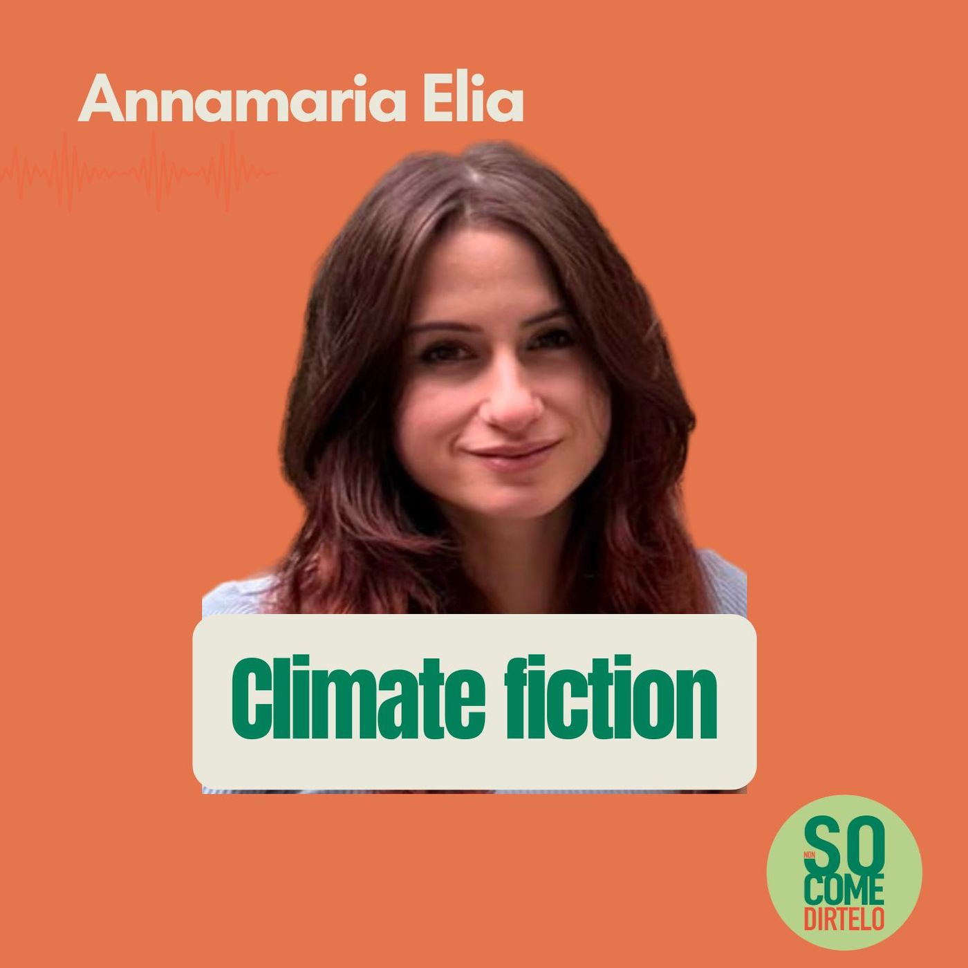 88. Climate fiction - Annamaria Elia episode artwork