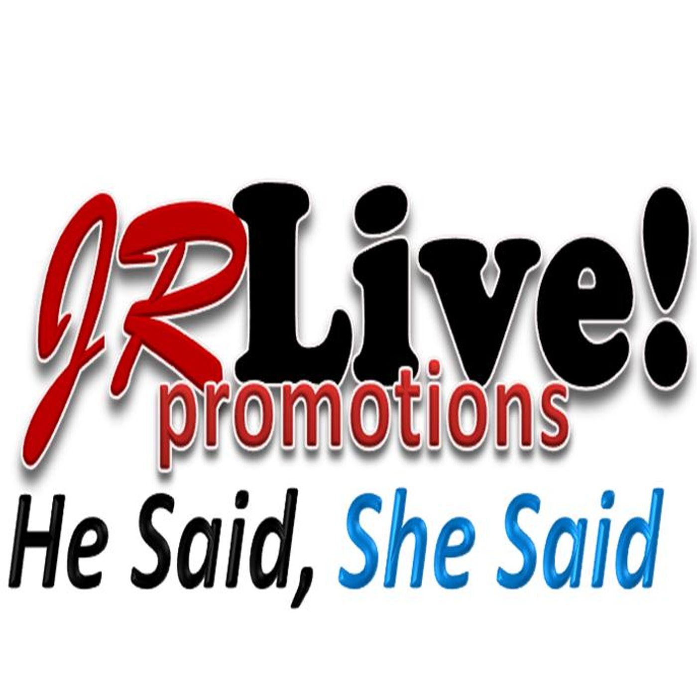 Triple Play - HE SAID SHE SAID -JRLive! episode artwork