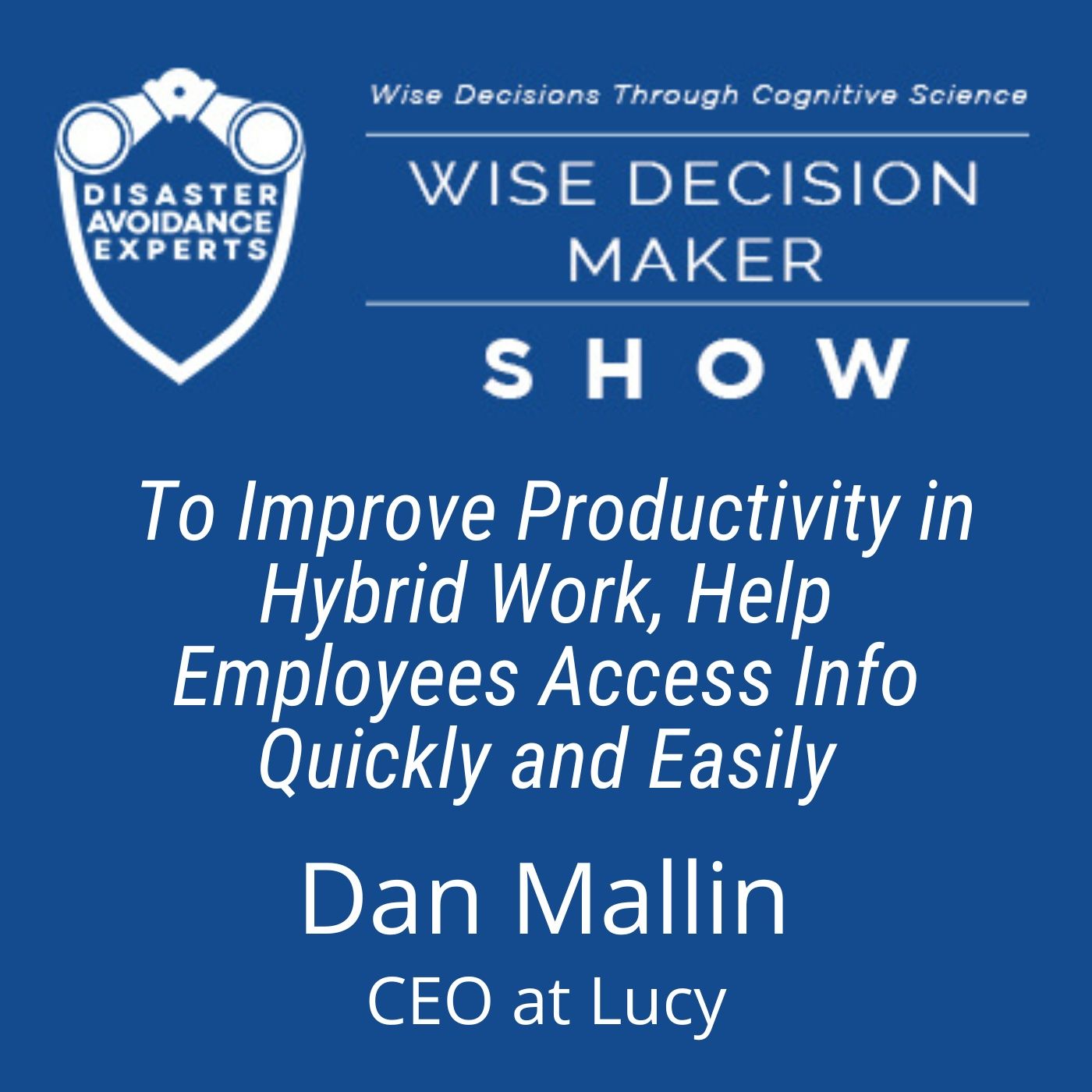 Wise Decision Maker Show