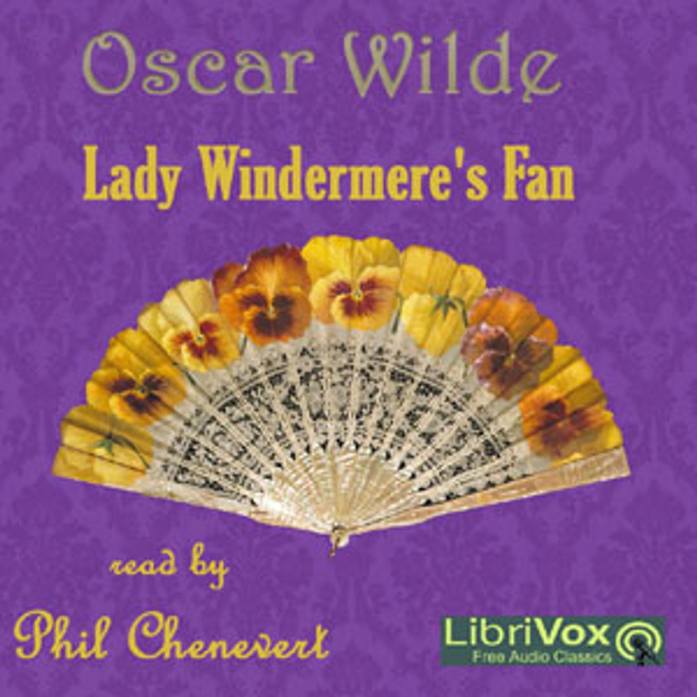 Oscar Wilde, Lady Windermere's Fan (Version 2)