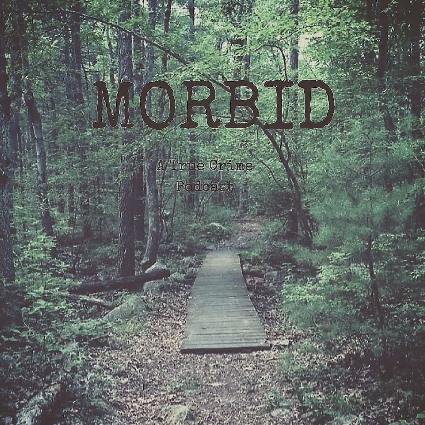 Morbid: A True Crime Podcast Artwork