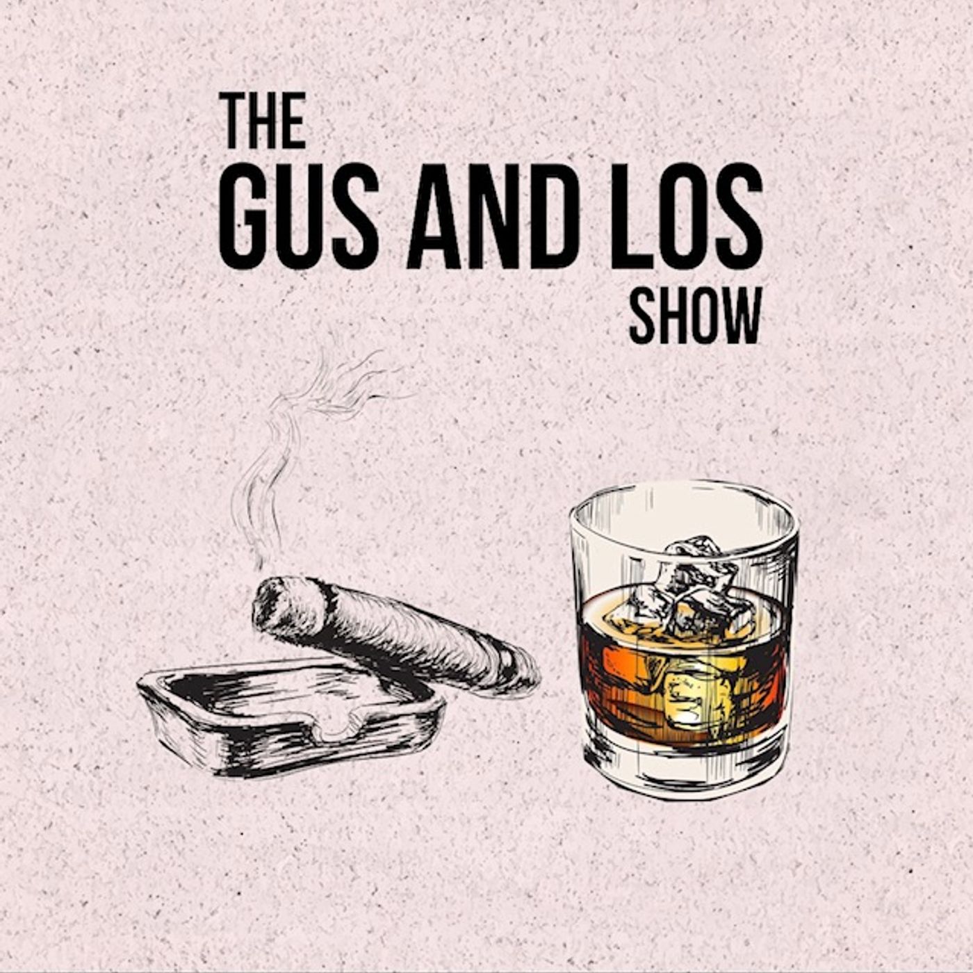 The Gus & Los Show